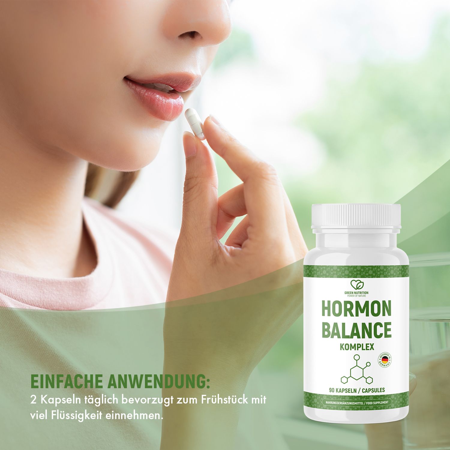 Person nimmt eine weiße Kapsel ein. Daneben eine Flasche Hormonbalance Komplex Kapseln von Green Nutrition. Text: 90 Kapseln. Einfache Anwendung: 2 Kapseln täglich.