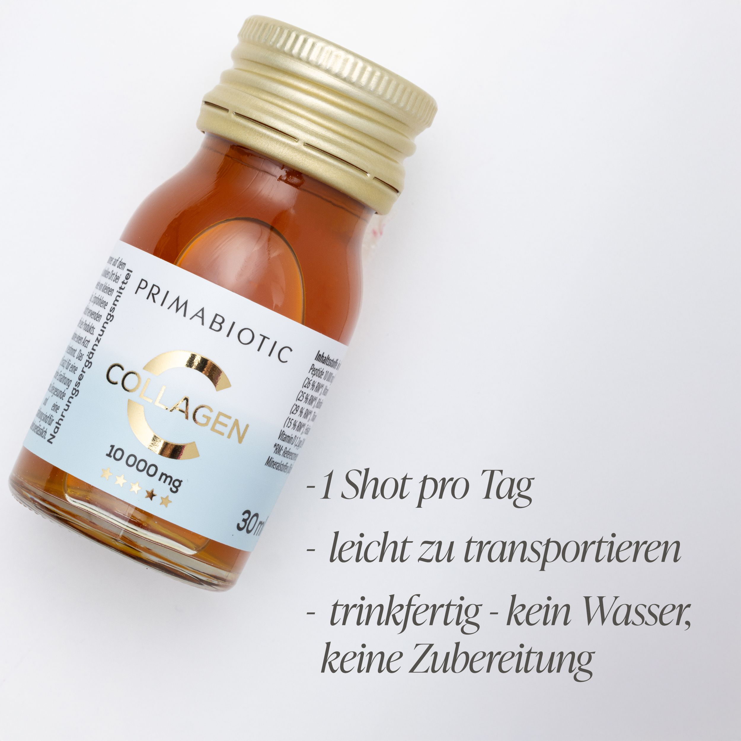Braune Flüssigkeit in einer kleinen Flasche mit goldenem Deckel. Aufschrift: Primabiotic Collagen, 10.000 mg. Text: 1 Shot pro Tag.