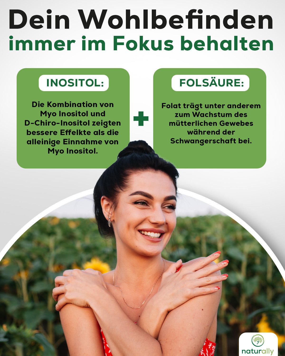Frau lächelt. Text: Inositol und Folsäure. Inositol: Myo-Inositol und D-Chiro-Inositol. Folsäure: Beitrag zum Wachstum des Gewebes während der Schwangerschaft.