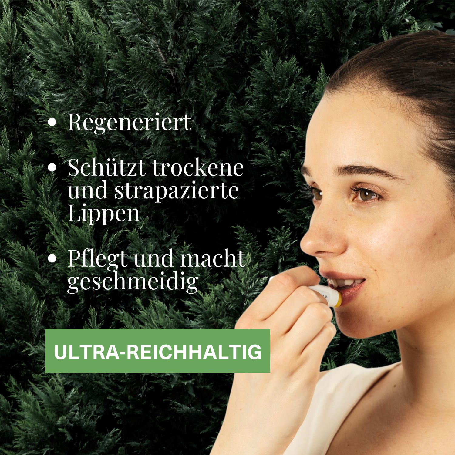 Frau trägt Lippenbalsam auf. Text: Regeneriert, schützt trockene Lippen, pflegt und macht geschmeidig. ULTRA-REICHHALTIG.