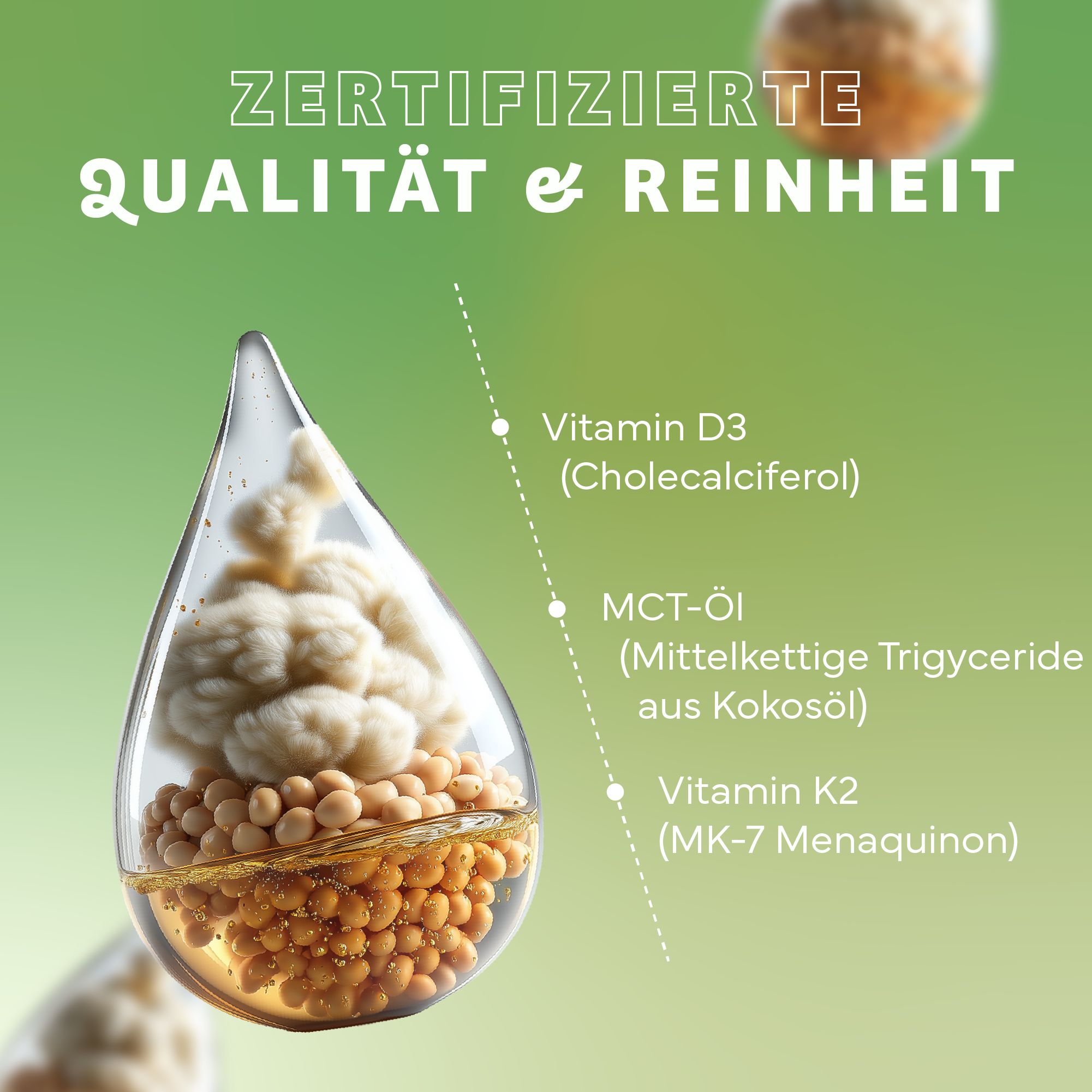 Tropfen in Glasform, mit Inhaltsstoff-Angaben: Vitamin D3, MCT-Öl, Vitamin K2. Text: Zertifizierte Qualität & Reinheit.