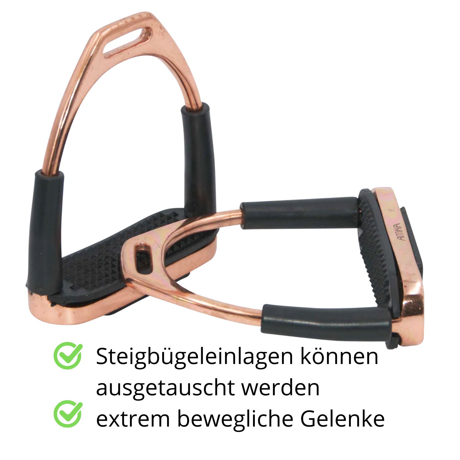Steigbügel mit Gelenk. Roségoldfarbenes Metall, schwarze Trittfläche. AMKA-Logo. Text: Steigbügeleinlagen austauschbar, extrem bewegliche Gelenke.