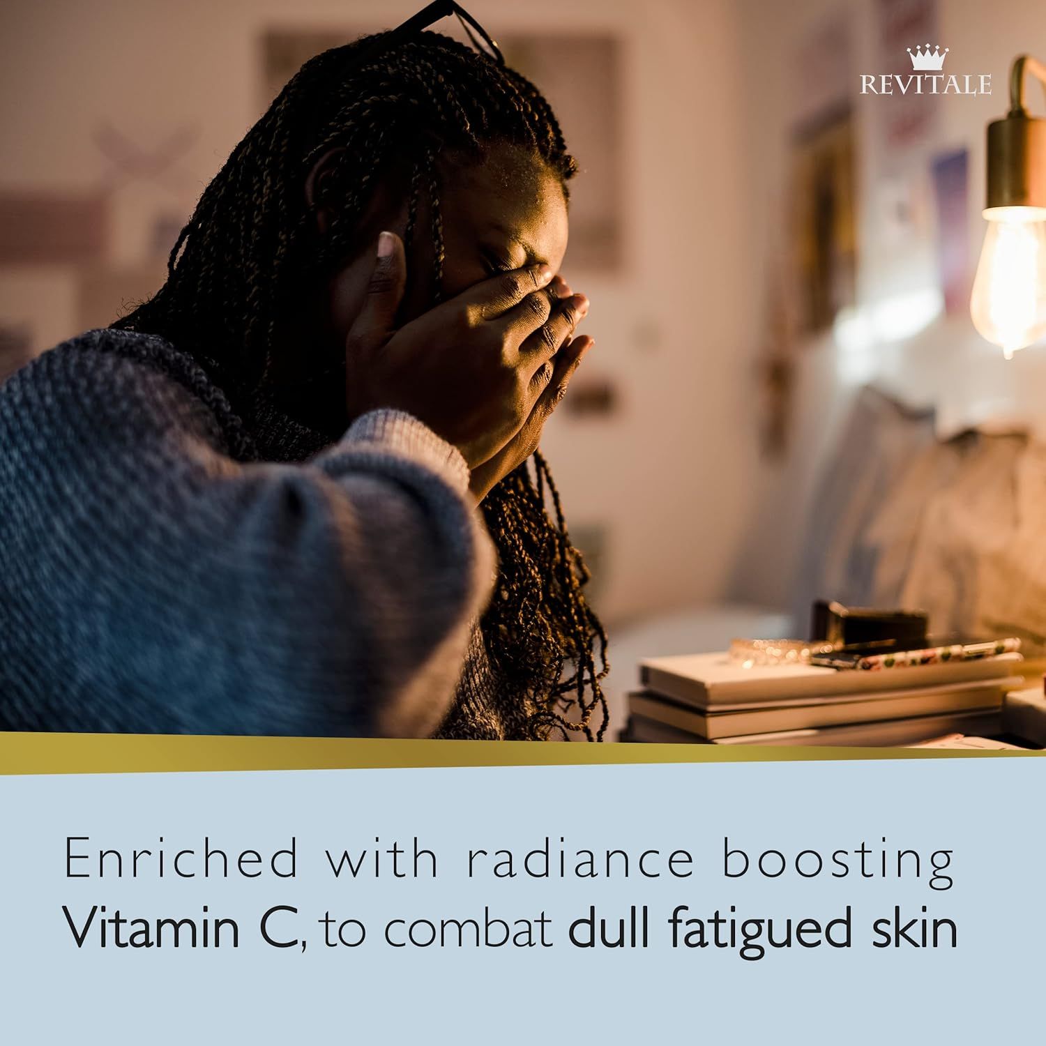 Frau hält sich die Hände vors Gesicht. Text: „Enriched with radiance boosting Vitamin C, to combat dull fatigued skin“.