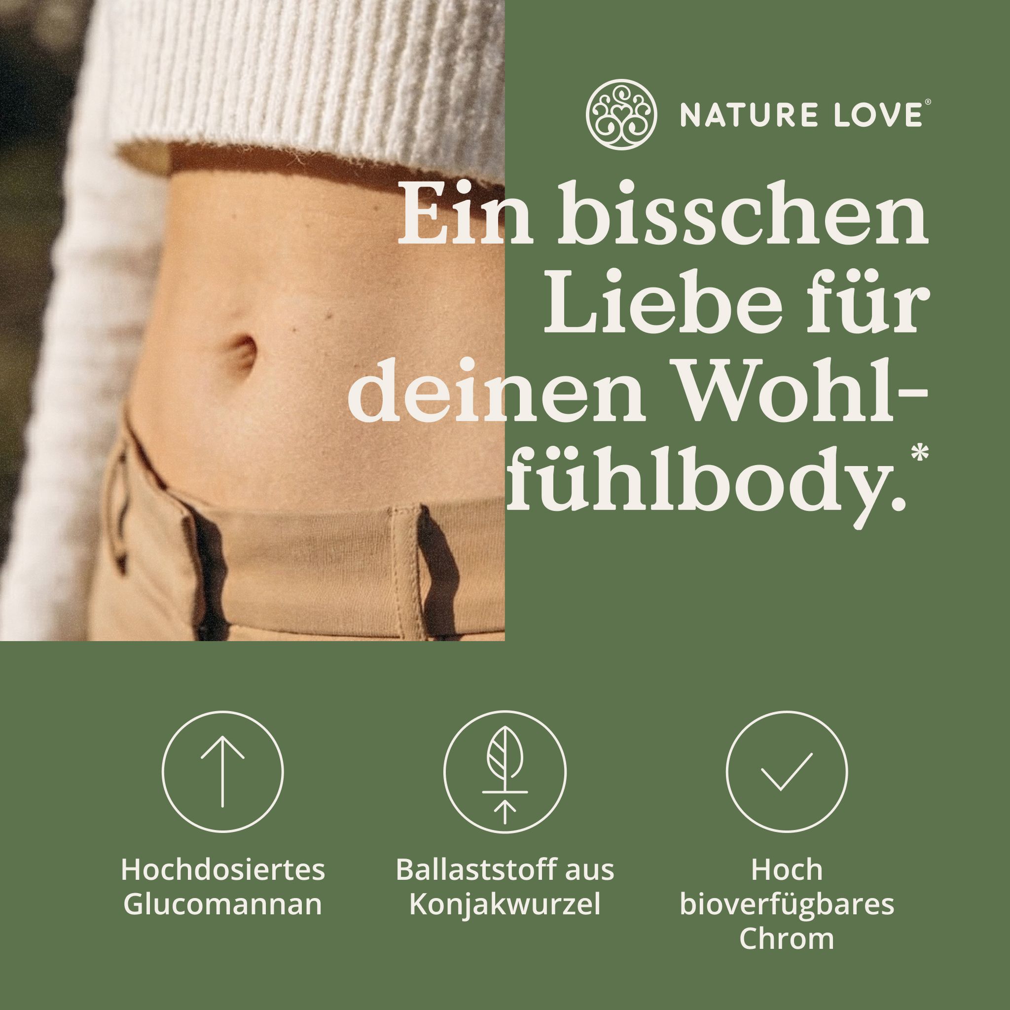 Bauchbereich einer Person mit Text und Icons zu Glucomannan, Ballaststoff und Chrom.