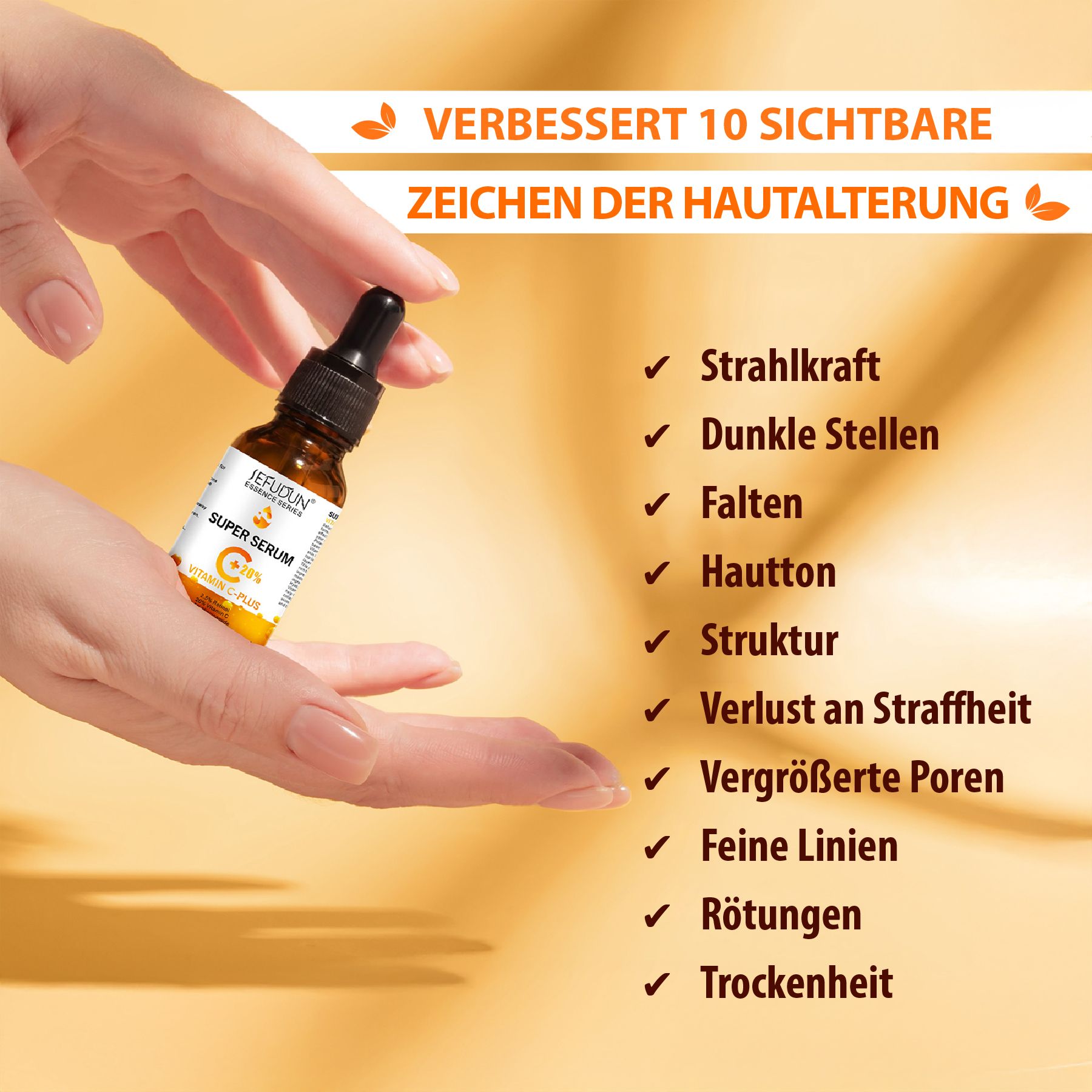 Hand hält Serumflasche. Text: Verbessert 10 sichtbare Zeichen der Hautalterung. Auflistung von Vorteilen: Strahlkraft, Falten, etc.