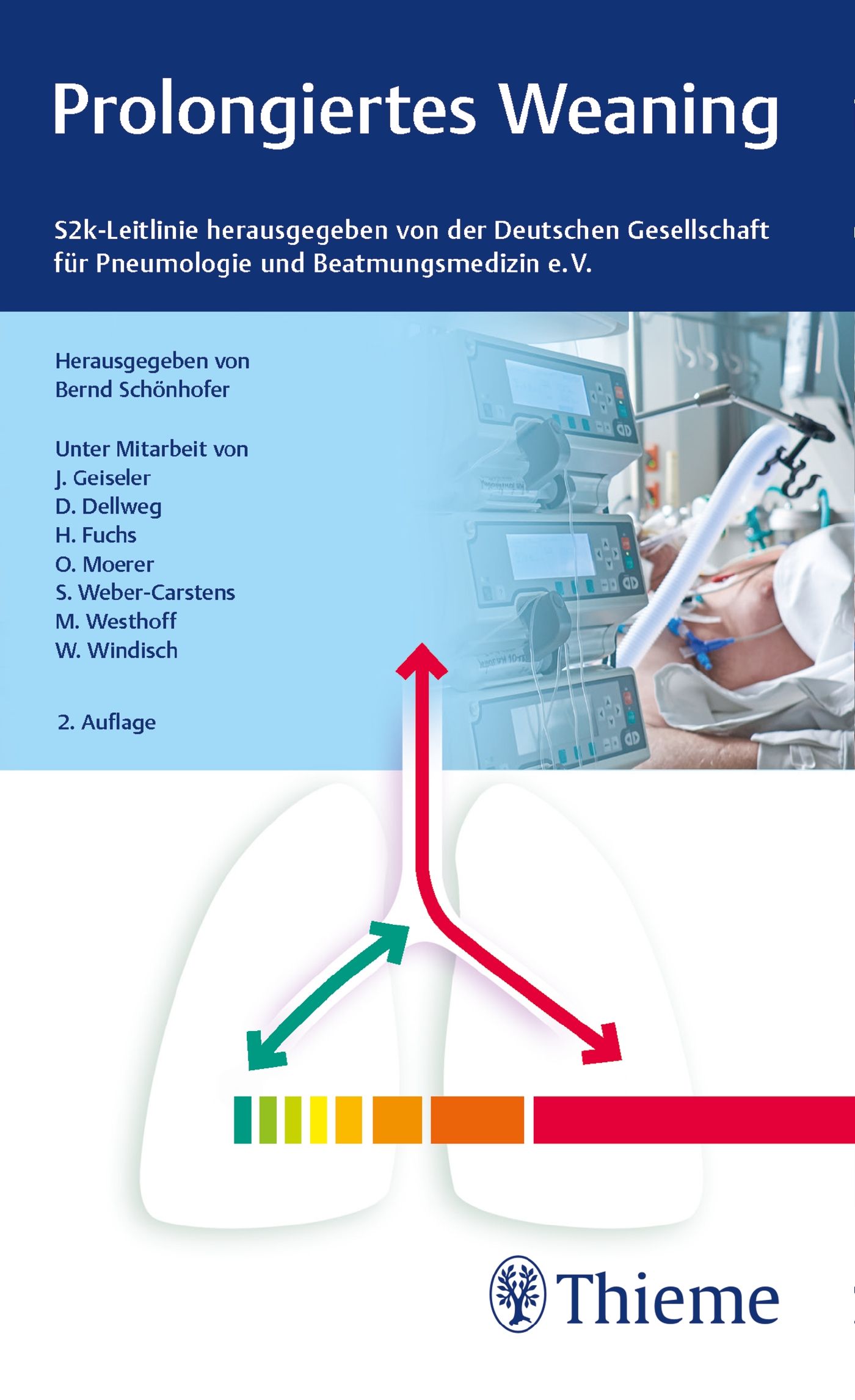 Buchcover: Prolongiertes Weaning. Herausgegeben von Bernd Schönhofer. Thieme-Verlag. Abbildung mit Pfeilen und Lungen.