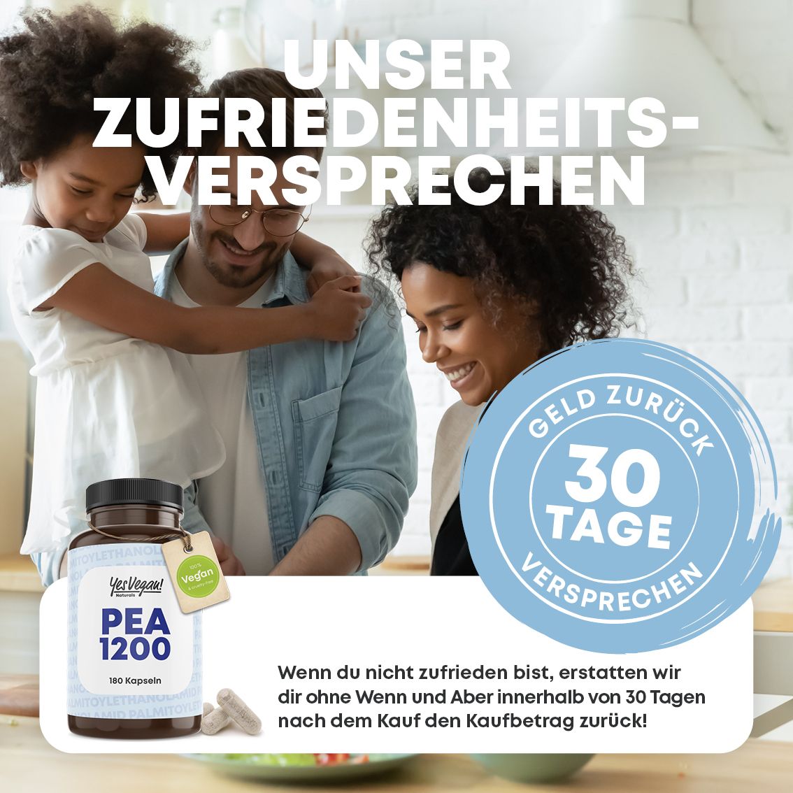 Familie mit Flasche PEA 1200. Text: "Geld zurück 30 Tage Versprechen". Text: "Wenn nicht zufrieden, erstatten wir..."