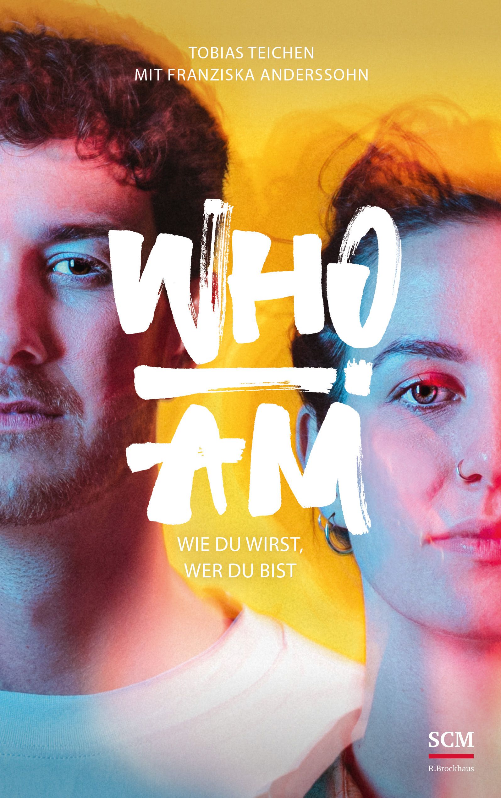 Buchcover mit dem Titel "WHO AM". Autoren: Tobias Teichen und Franziska Anderssohn. SCM-Verlag Logo.