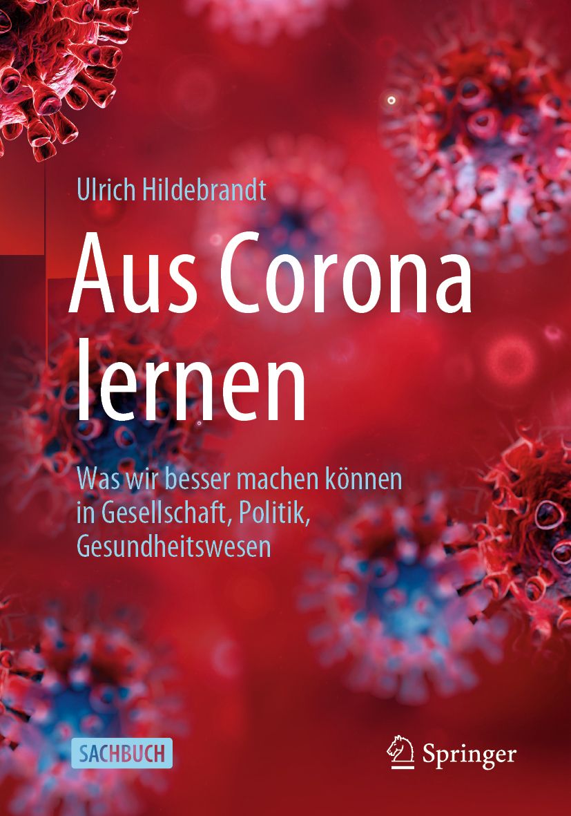 Buchcover: "Aus Corona lernen" von Ulrich Hildebrandt. Titel in Weiß auf rotem Hintergrund mit Corona-Viren. Springer-Logo.