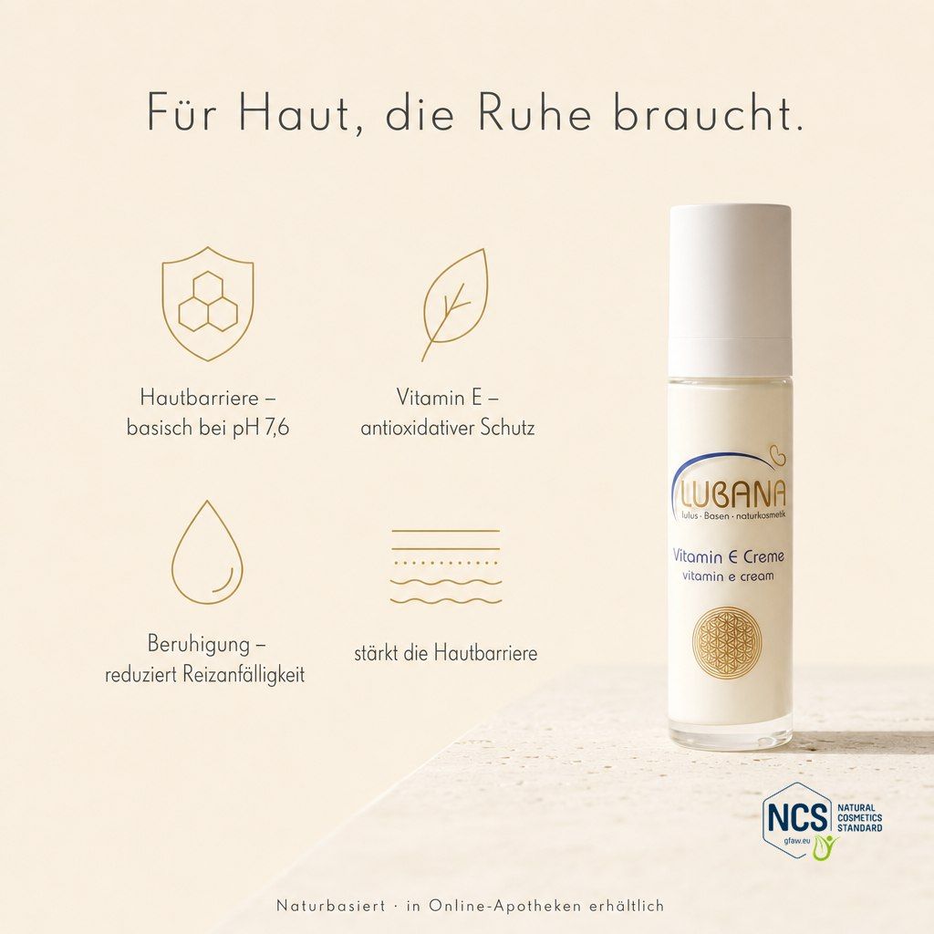 Lubana Vitamin E Creme für Haut, die Ruhe braucht.