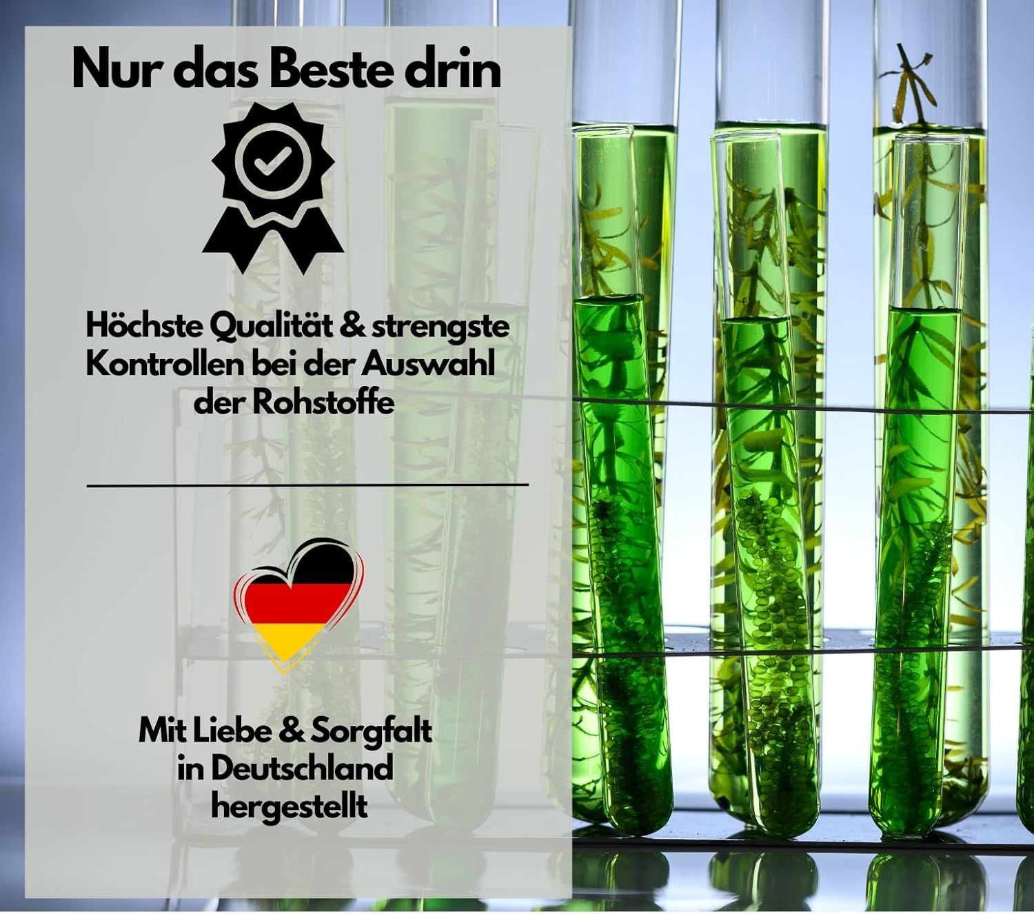 Text: Nur das Beste drin. Zertifikat. Hergestellt in Deutschland. Reagenzgläser mit grüner Flüssigkeit. Herz mit Deutschland-Flagge.