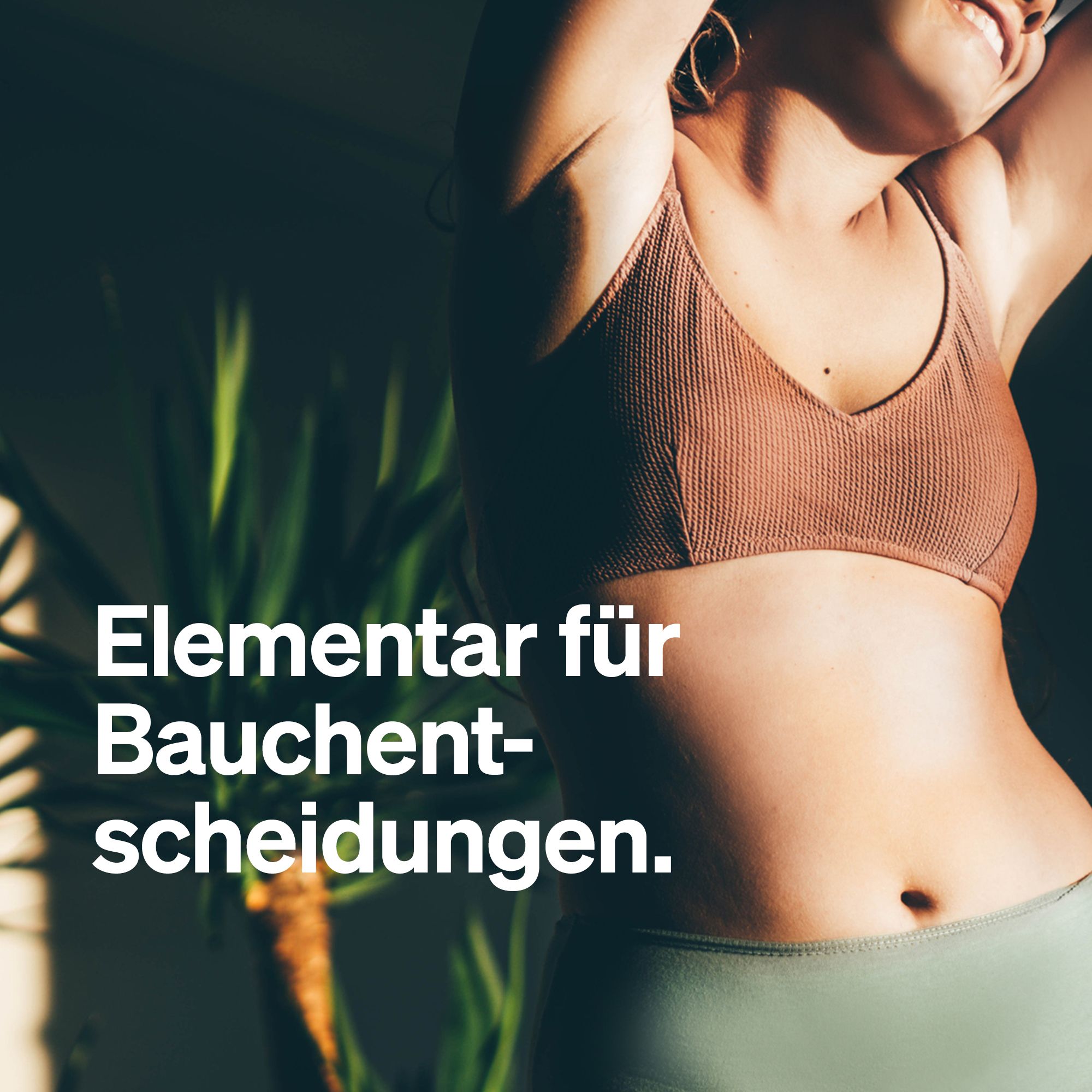 Frau in Sport-BH. Text: Elementar für Bauchentscheidungen.