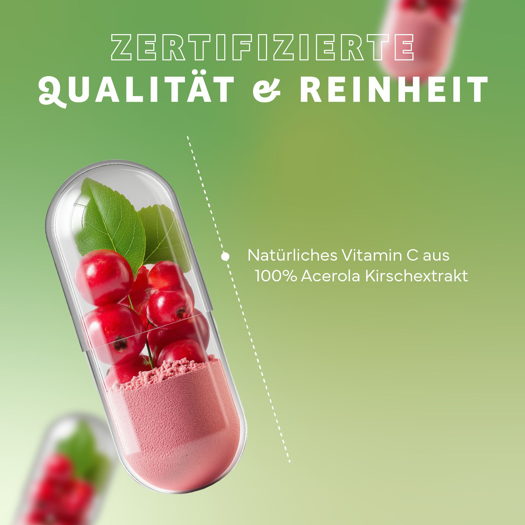Kapsel mit roten Acerola-Kirschen. Text: Zertifizierte Qualität & Reinheit. Text: Natürliches Vitamin C aus 100% Acerola Kirschextrakt.