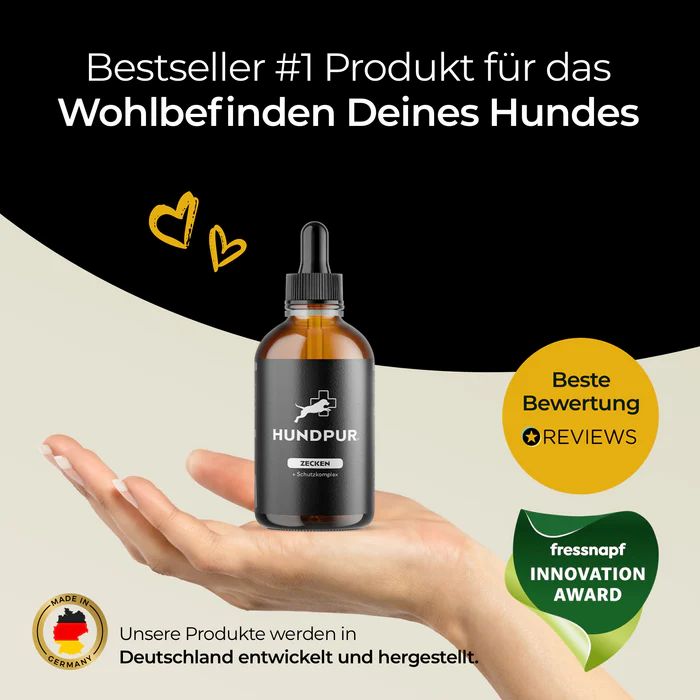 Braune Flasche mit Pipette. Aufschrift Hundpur Zecken Tinktur. Hand hält Flasche. Text: Bestseller #1 Produkt für das Wohlbefinden Deines Hundes. Auszeichnung.