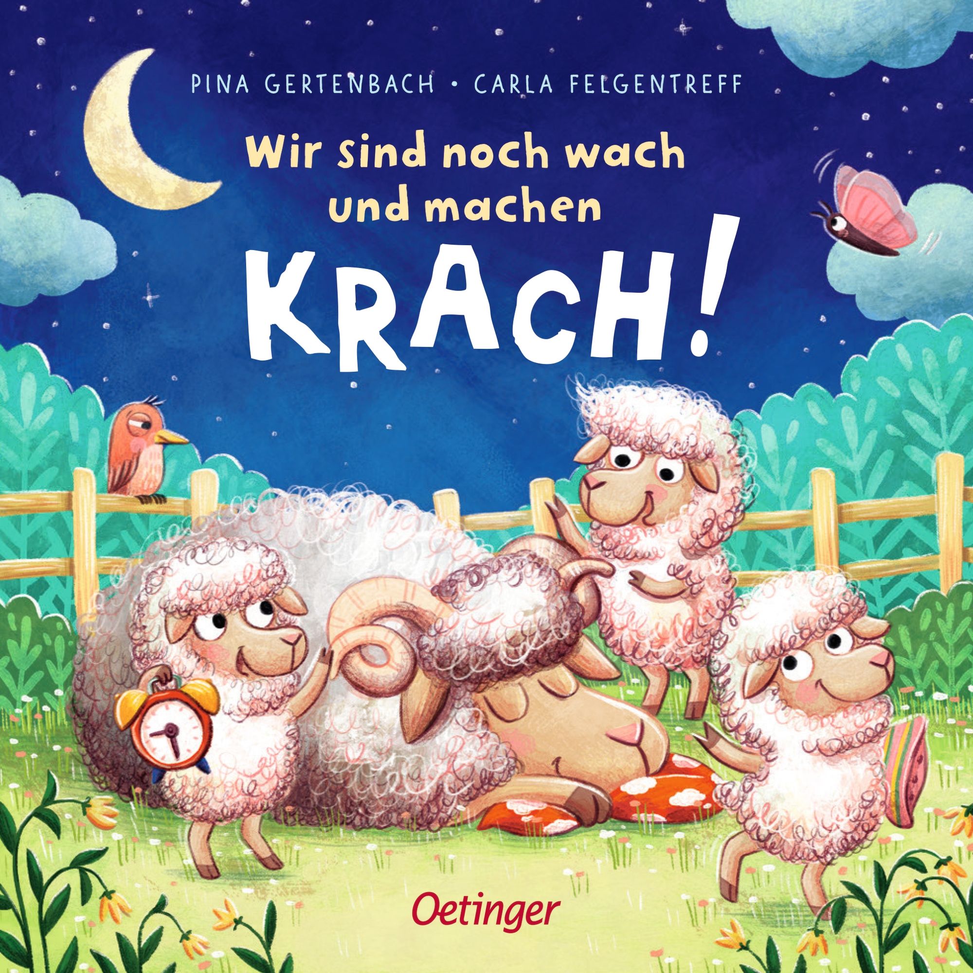 Buchcover: Titel "Wir sind noch wach und machen Krach!". Illustration mit Schafen, Mond, Vogel und Uhr. Verlag Oetinger.