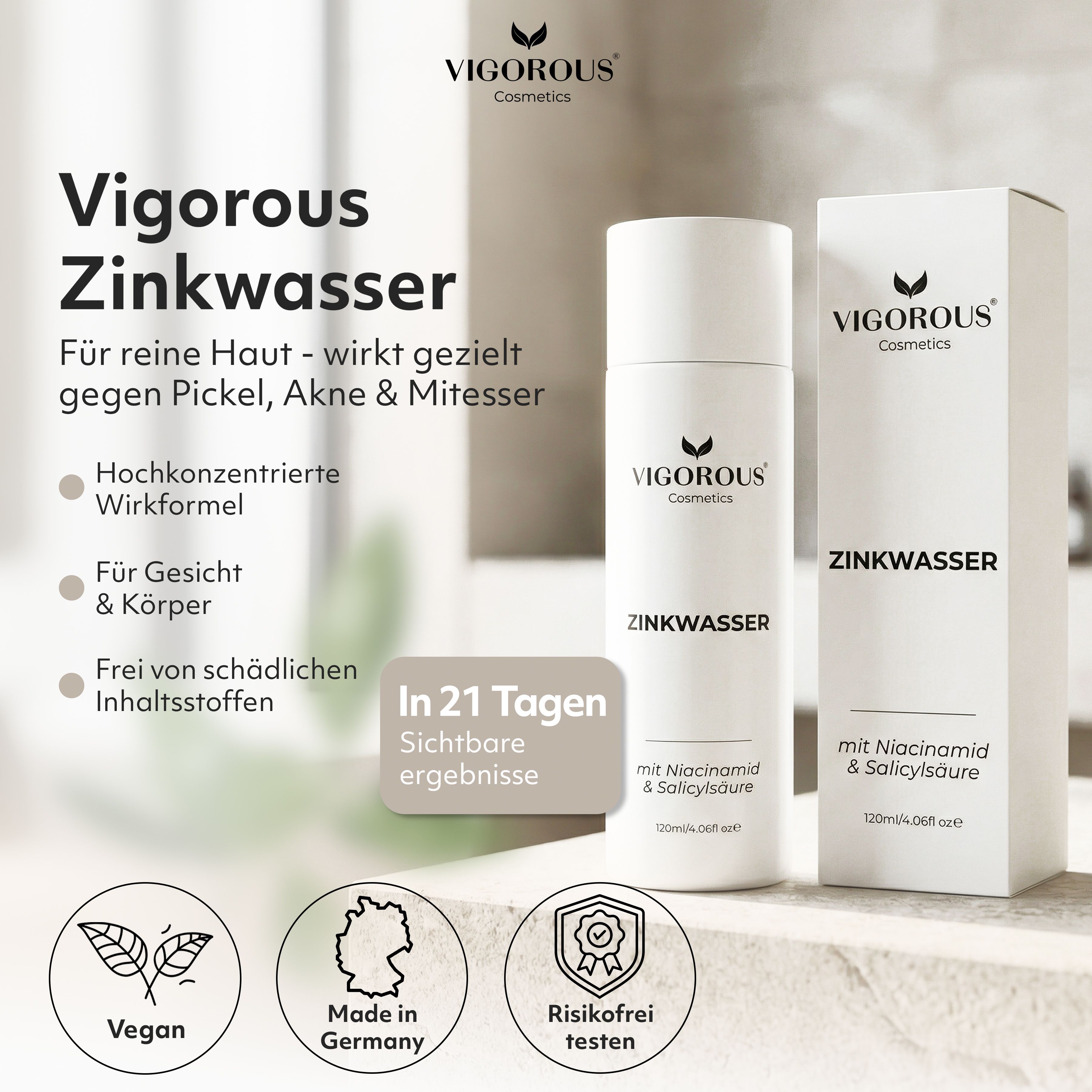Zinkwasser-Flasche und Verpackung. Text: Für reine Haut. Vegan. Made in Germany. Risikofrei testen. VIGOROUS Cosmetics.