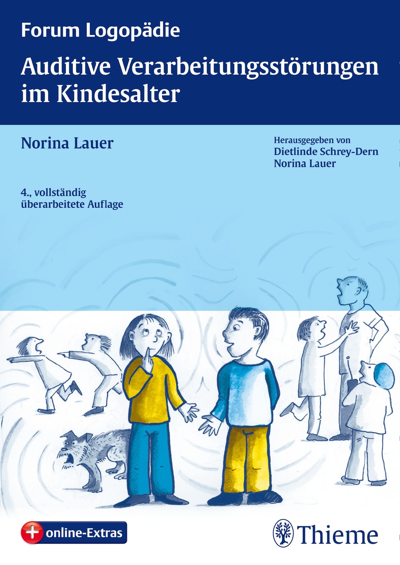 Buchcover: "Auditive Verarbeitungsstörungen im Kindesalter". Titel, Autoren, Illustrationen von Kindern. Verlag Thieme.
