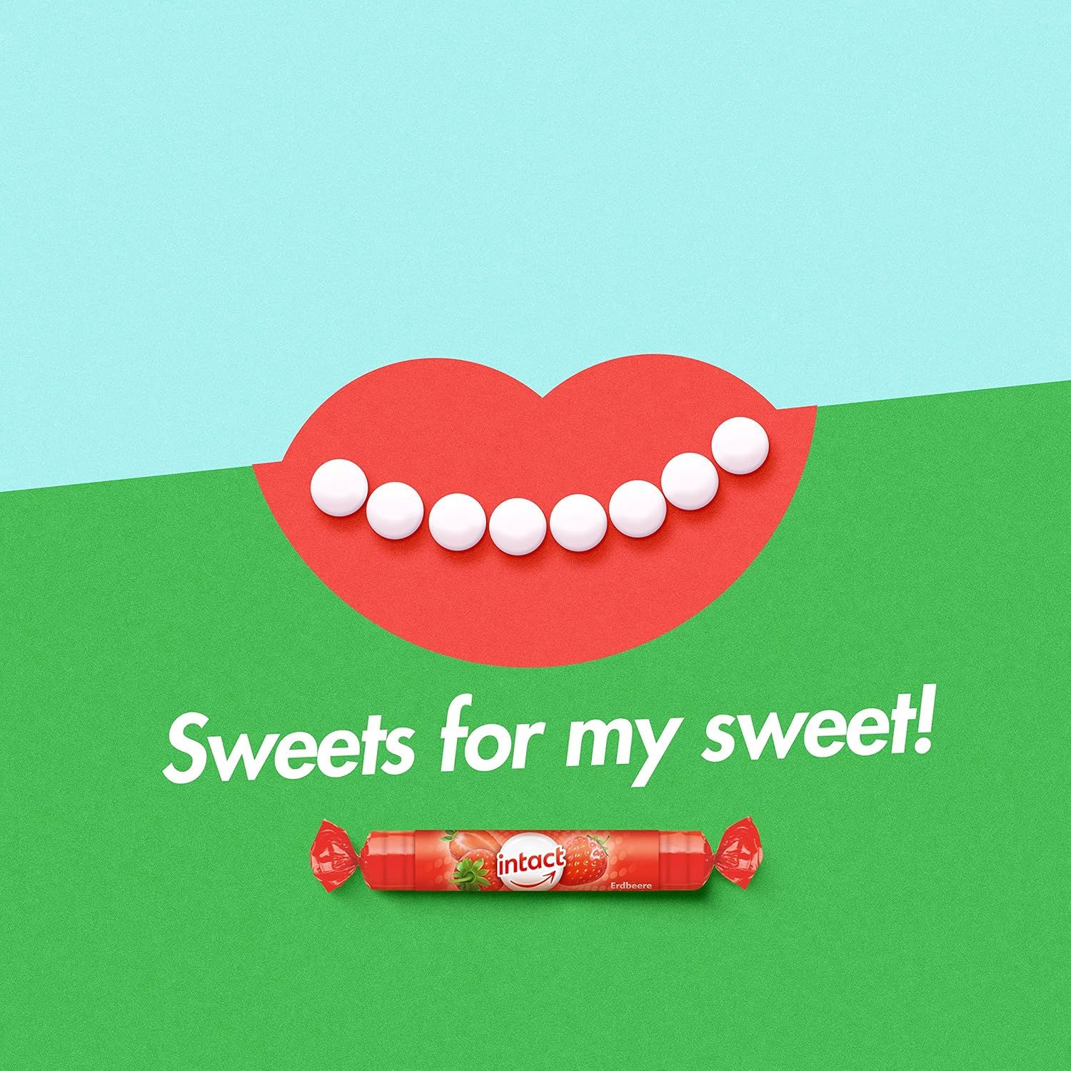 Roter Mund mit weißen Tabletten. Darunter eine rote Rolle Traubenzucker. Text: Sweets for my sweet!