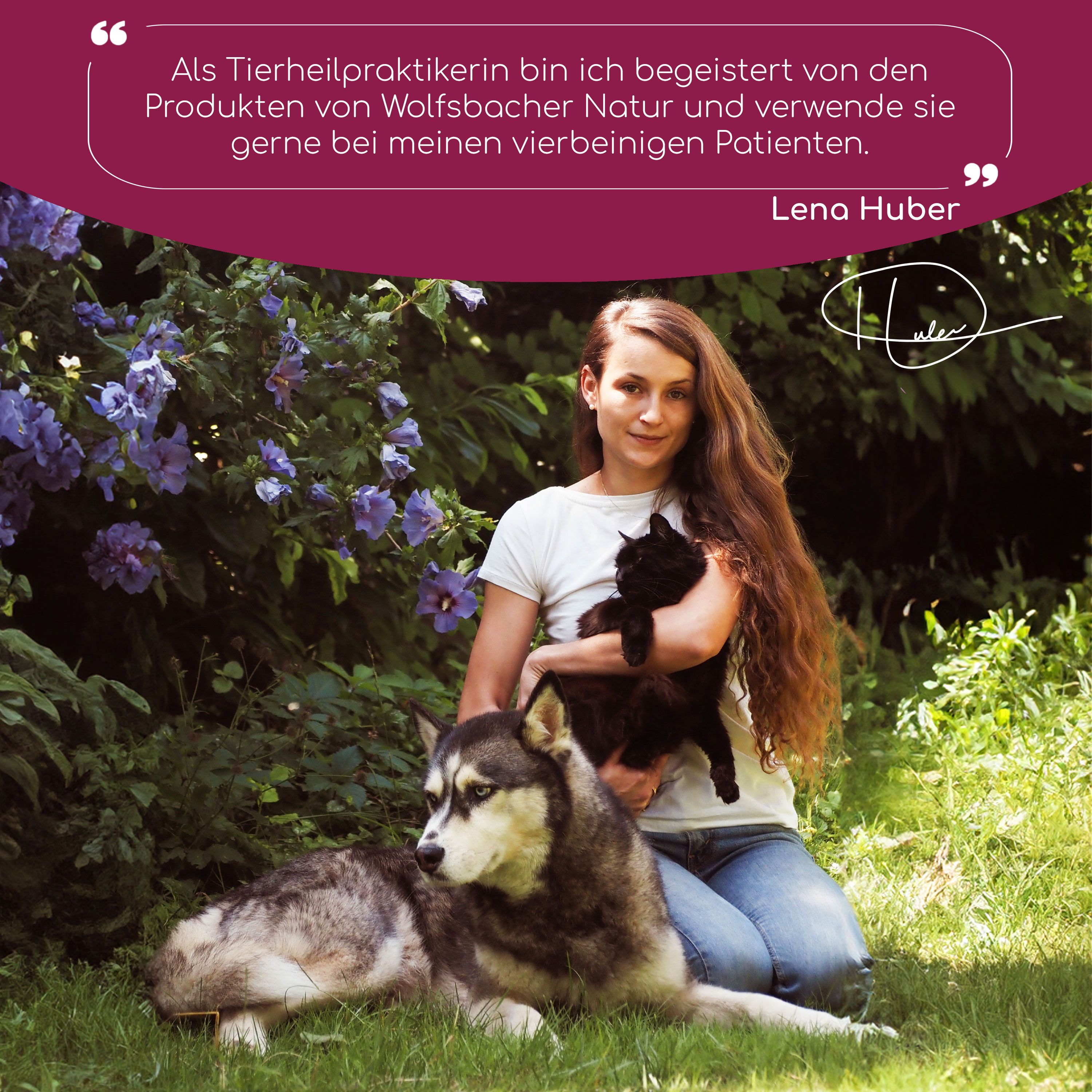 Frau mit Hund und Katze. Zitat: Begeistert von Wolfsbacher Natur. Unterschrift: Lena Huber.