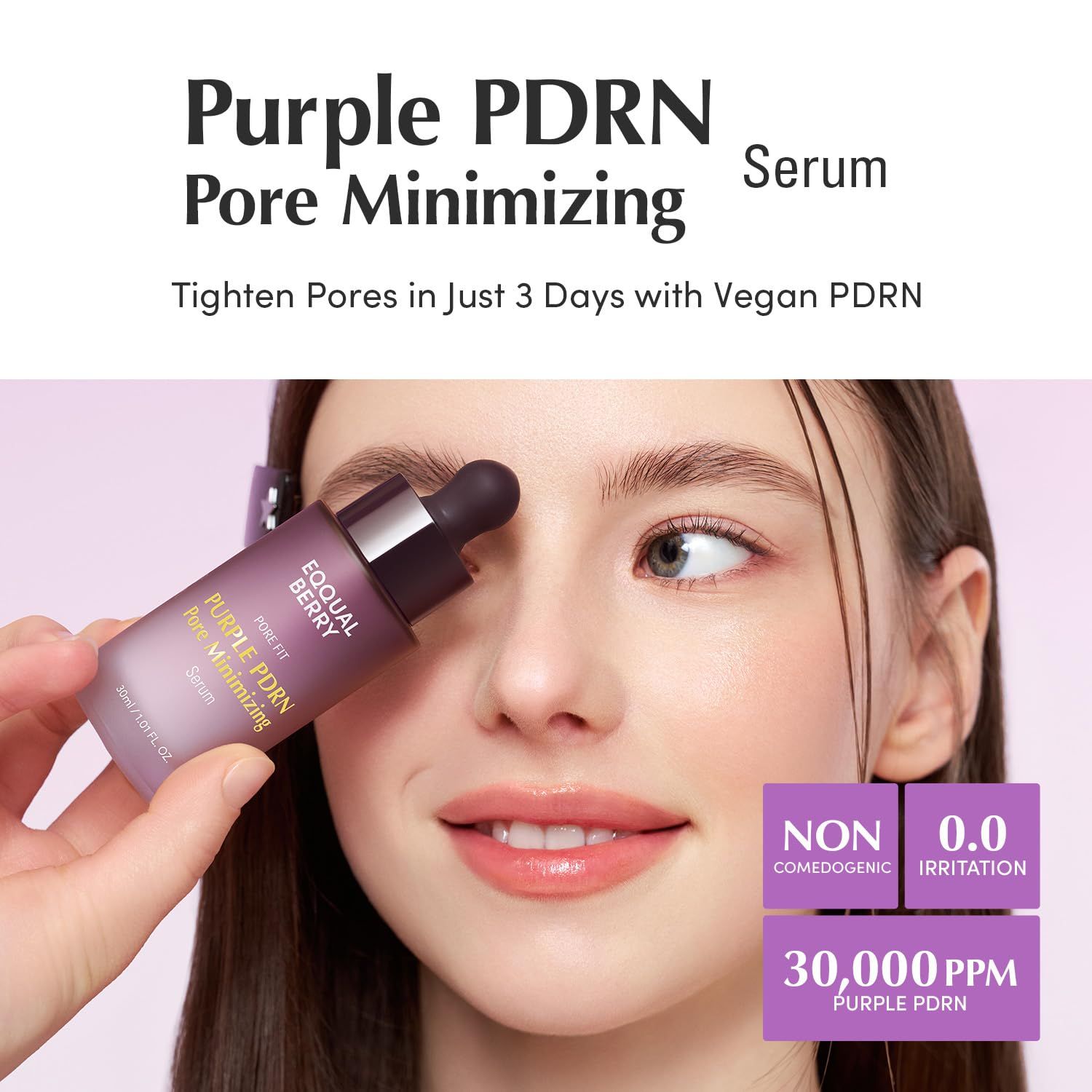 Frau hält Serumflasche. Aufschrift: EQQUALBERRY, PURPLE PDRN Pore Minimizing Serum. Text: Tighten Pores in just 3 Days with Vegan PDRN.