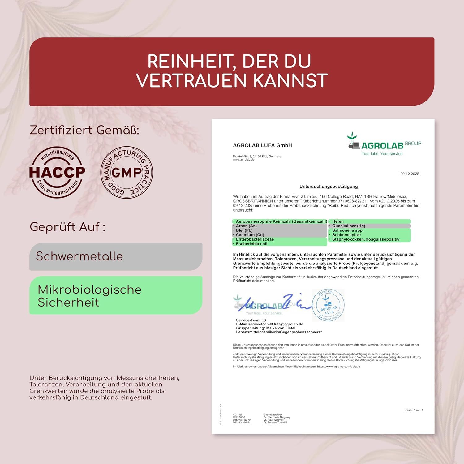 Zertifizierungsdokument. Text: Reinheit, der du vertrauen kannst. Zertifiziert gemäß HACCP, GMP. Geprüft auf Schwermetalle und Mikrobiologische Sicherheit.