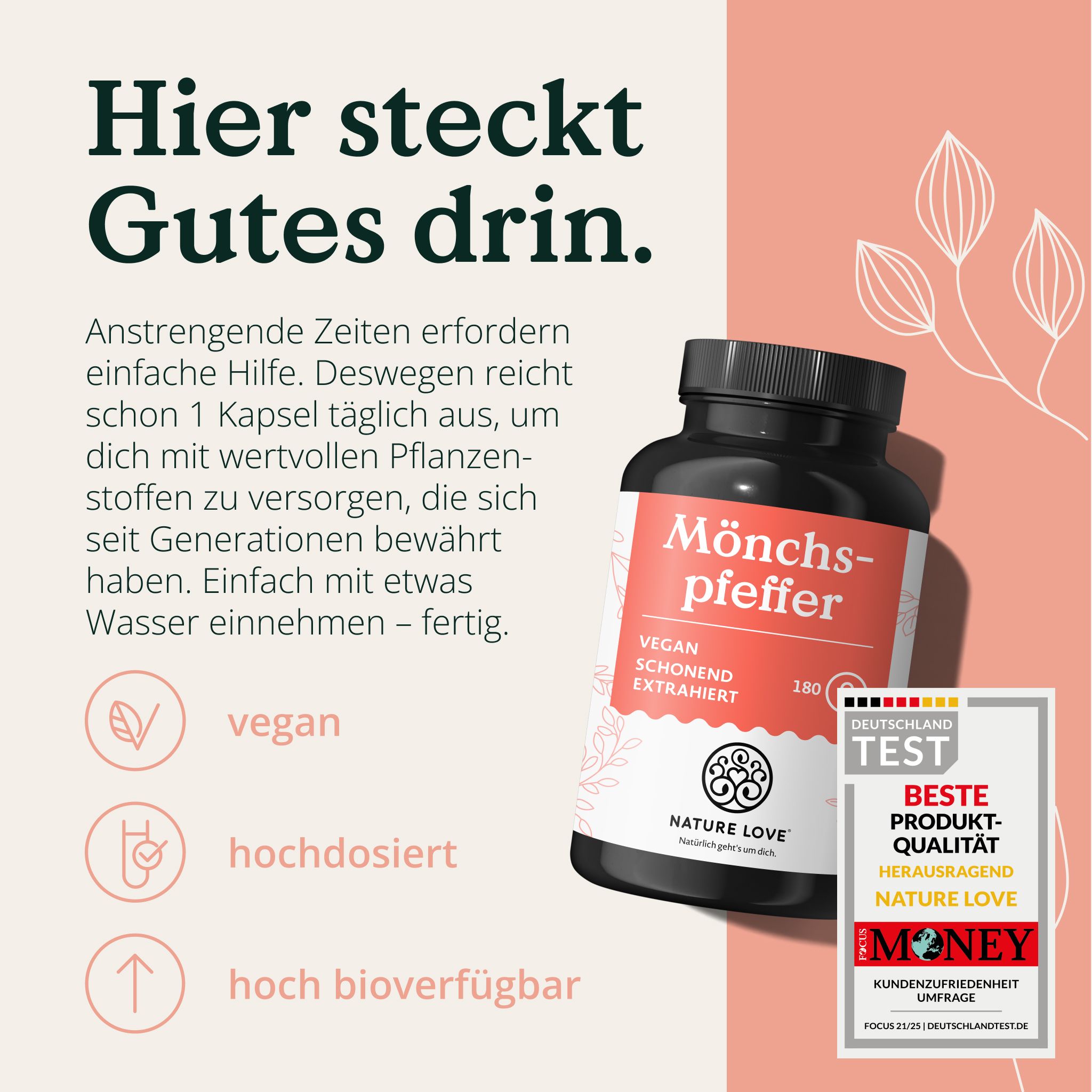 Flasche Mönchspfeffer, Text "Hier steckt Gutes drin.", "vegan", "hochdosiert", "hoch bioverfügbar".