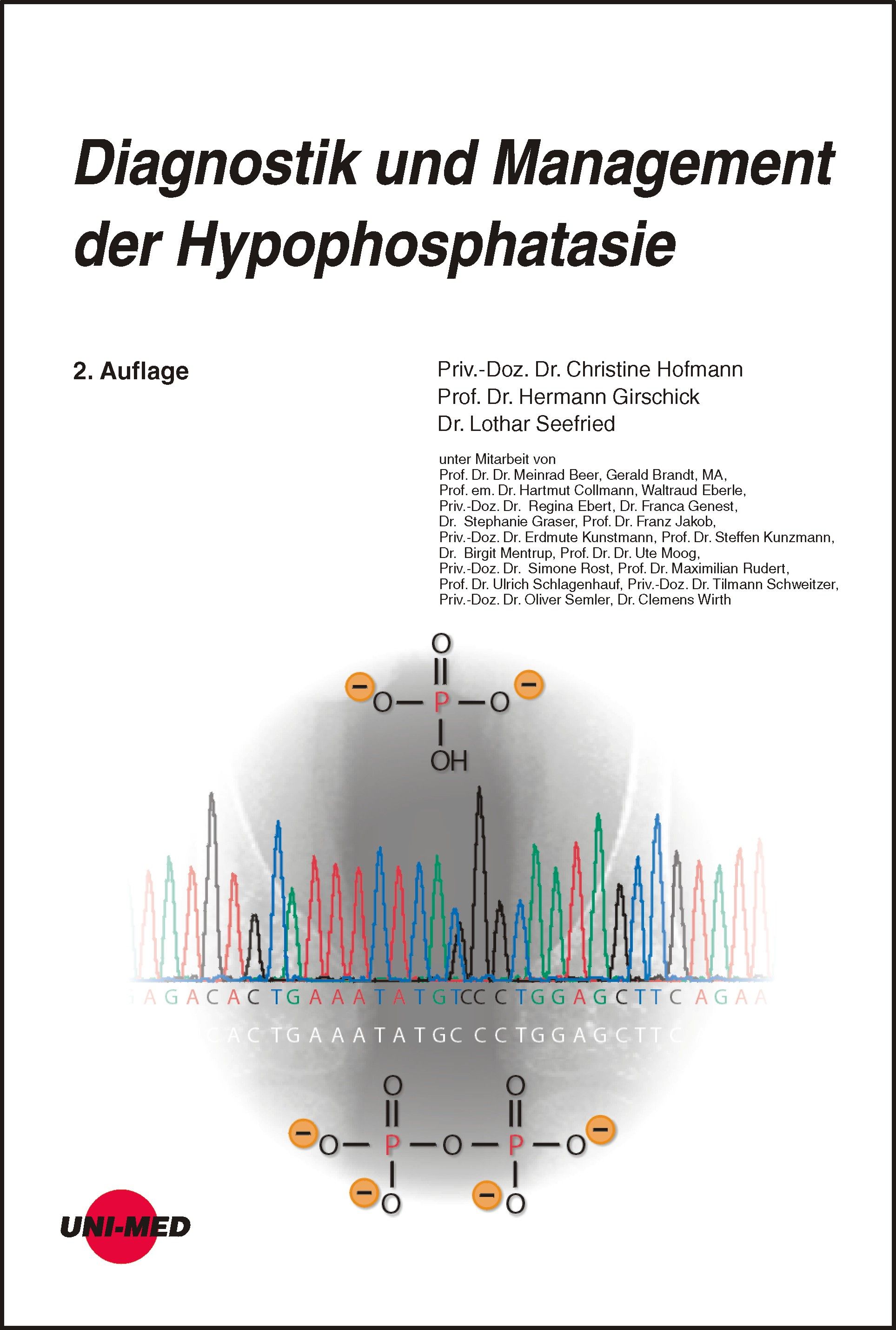 Buchcover: Diagnostik und Management der Hypophosphatasie. Titel, Autoren, 2. Auflage. Uni-Med Logo unten links. Grafik mit Molekülen und DNA-Sequenz.