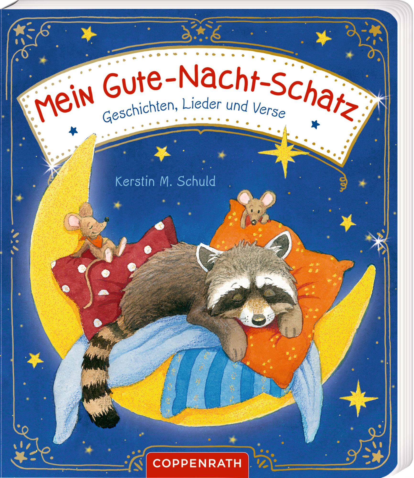 Buchcover mit Titel "Mein Gute-Nacht-Schatz". Illustration: Waschbär auf Mond, Mäuse auf Kissen. Autorin: Kerstin M. Schuld. Verlag: Coppenrath.
