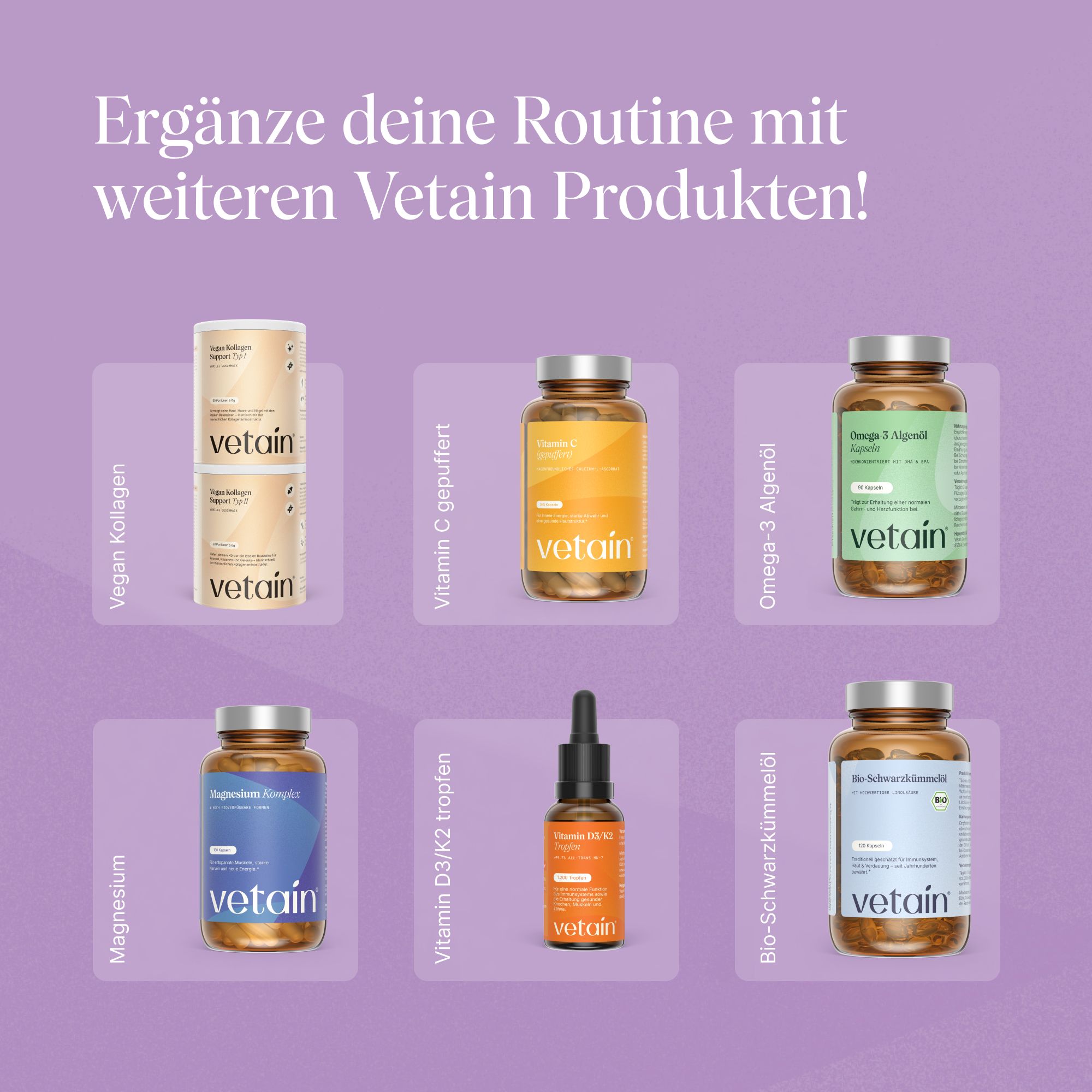 VETAIN Produktübersicht: Vegan Kollagen, Vitamin C, Omega-3, Magnesium, Vitamin D3/K2, Schwarzkümmel.