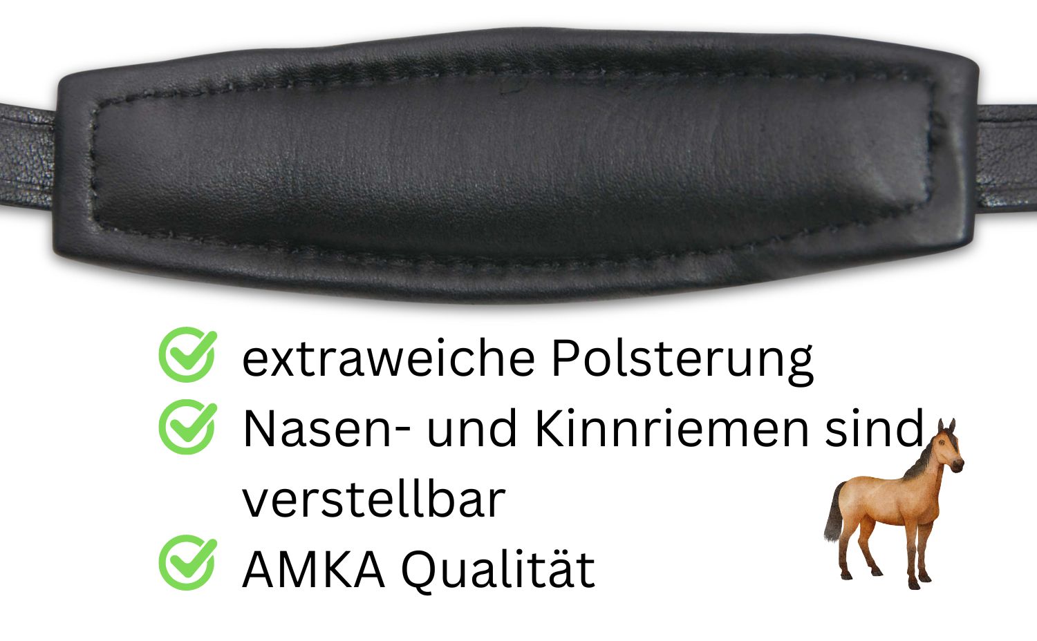 Schwarzes Polster mit Text: extraweiche Polsterung, Nasen- und Kinnriemen sind verstellbar, AMKA Qualität.