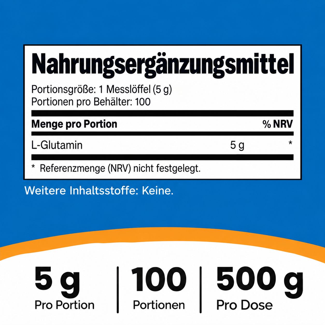 Dose L-Glutamin Pulver, 500g, 100 Portionen, 5g pro Portion.
