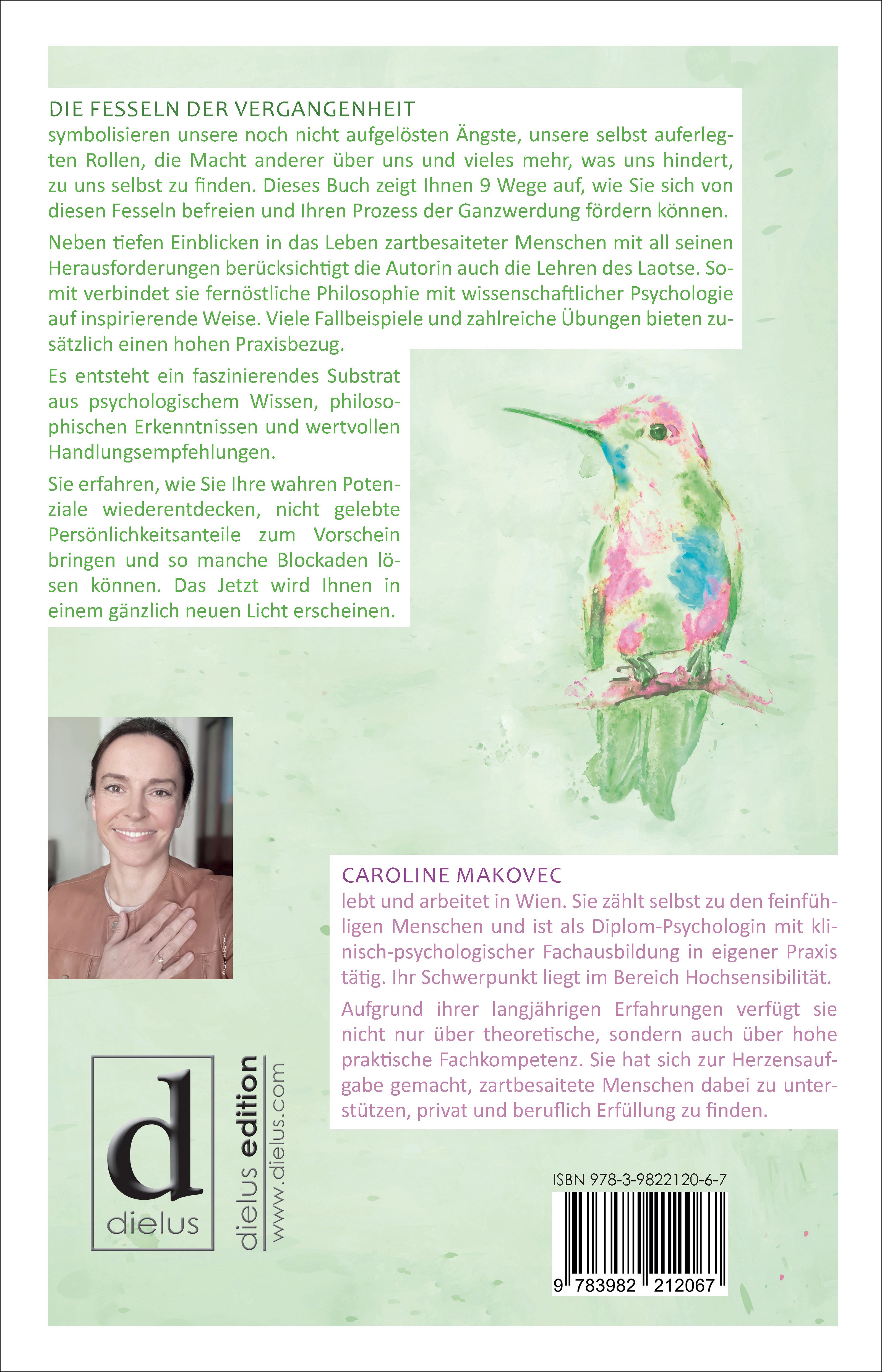Rückseite des Buches. Text und Bild eines Kolibris. Foto der Autorin Caroline Makovec. Verlag: dielus edition. ISBN-Code.