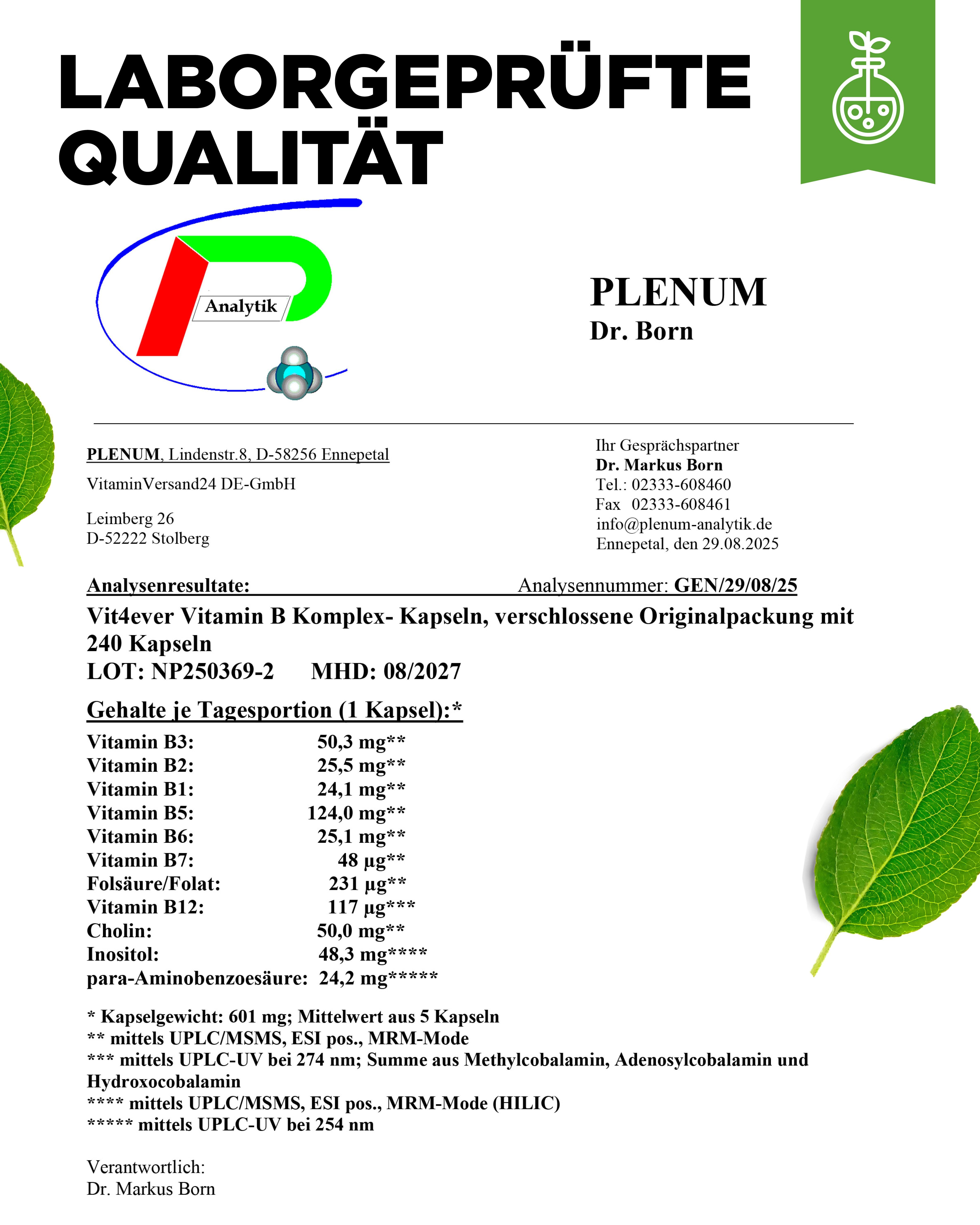 Laborgeprüfte Qualität. Analyseergebnis: Vit4ever Vitamin B Komplex-Kapseln. 240 Kapseln. Originalverpackung. Analyse vom 29.08.2025.