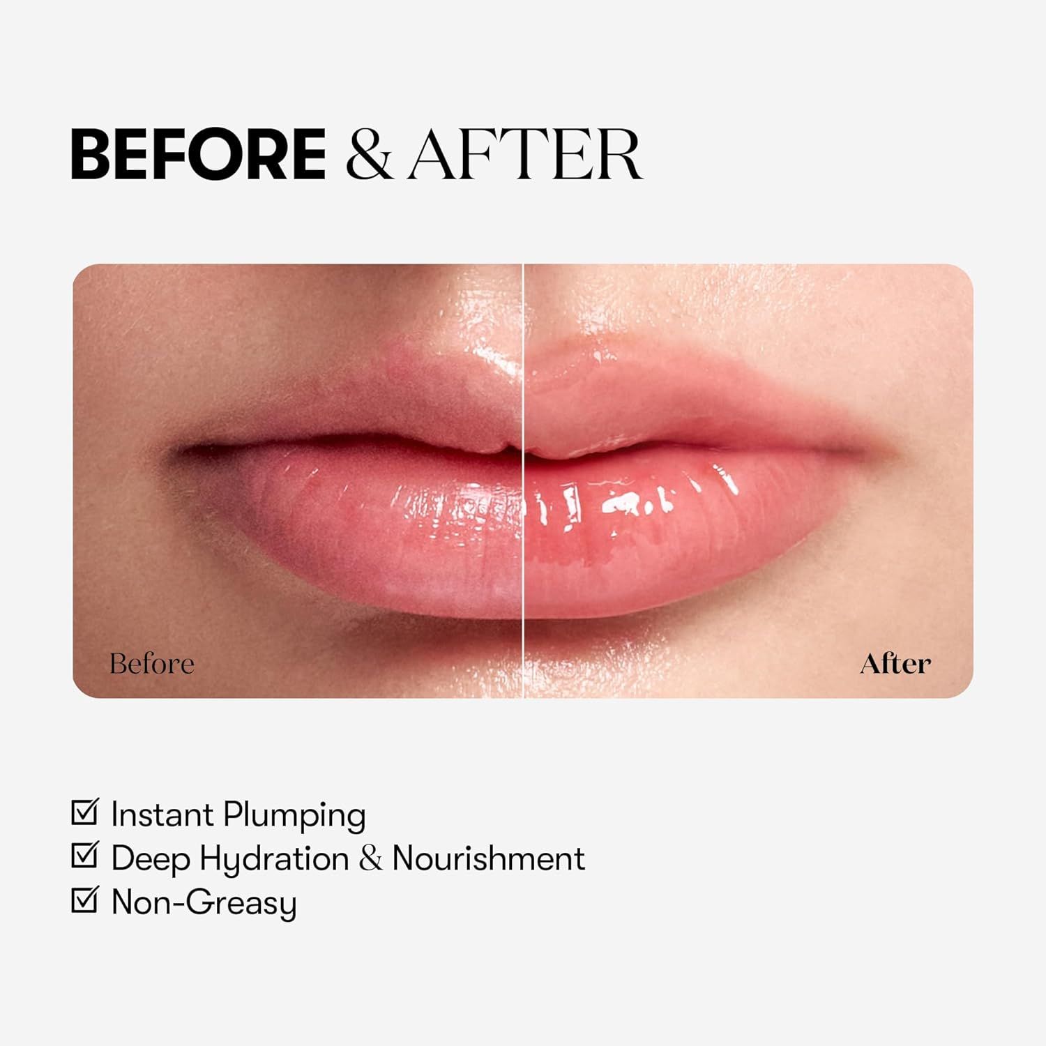 Vergleich von Lippen vor und nach der Anwendung. Text: Instant Plumping, Deep Hydration & Nourishment, Non-Greasy.