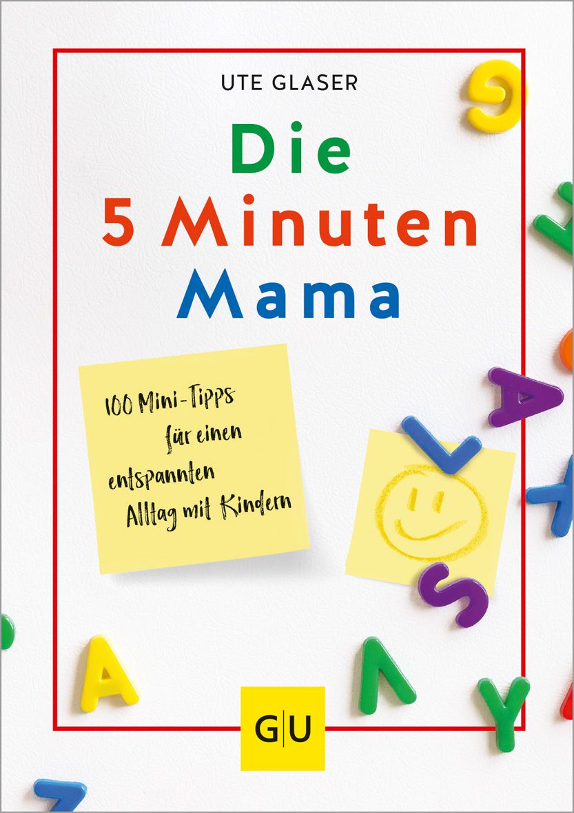 Buchcover mit Titel "Die 5 Minuten Mama". Gelbe Notizzettel mit Text. Bunte Buchstaben und ein Smiley.