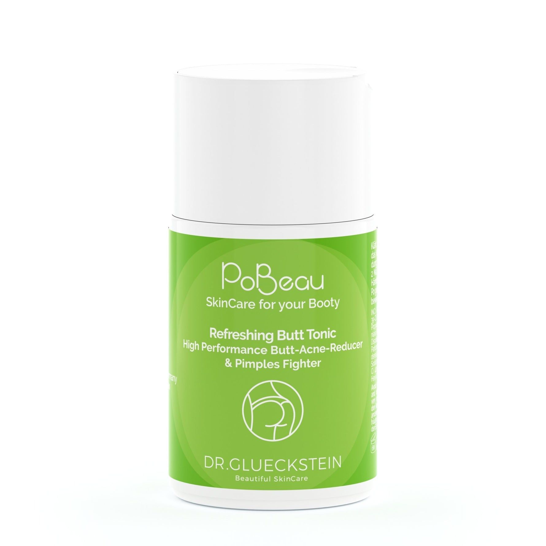 Weißer Zylinder mit grünem Etikett. Aufschrift: Pobeau, Refreshing Butt Tonic, DR. GLUECKSTEIN.
