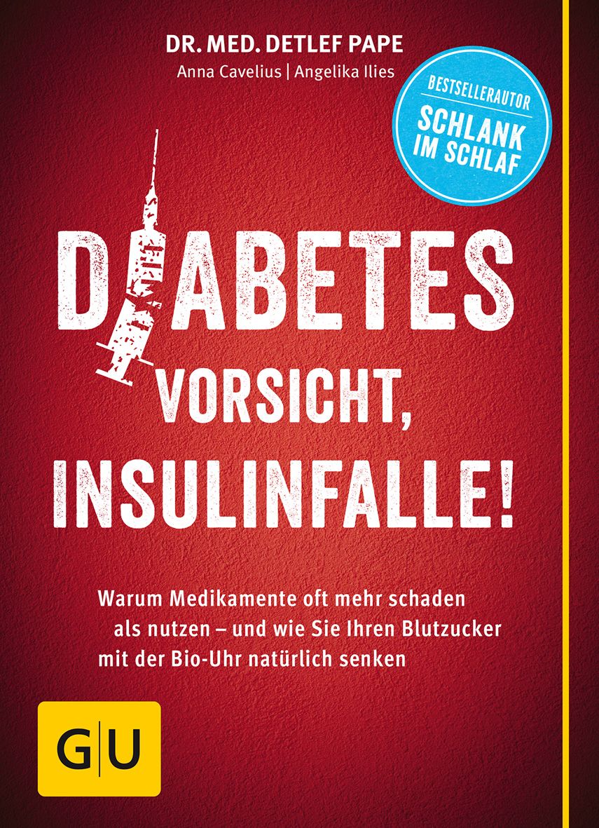 GU Diabetes: Vorsicht, Insulinfalle!