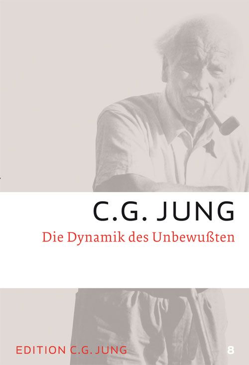 C.G.Jung, Gesammelte Werke 1-20 Broschur / Die Dynamik des Unbewussten