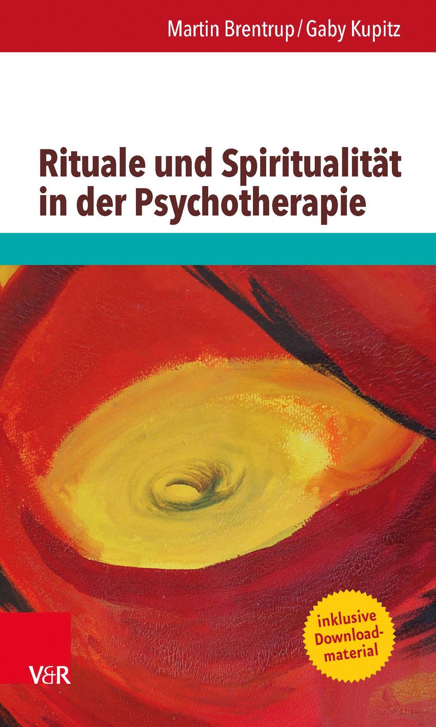 Buchcover: "Rituale und Spiritualität in der Psychotherapie". Autoren: Martin Brentrup, Gaby Kupitz. Mit Download-Material.