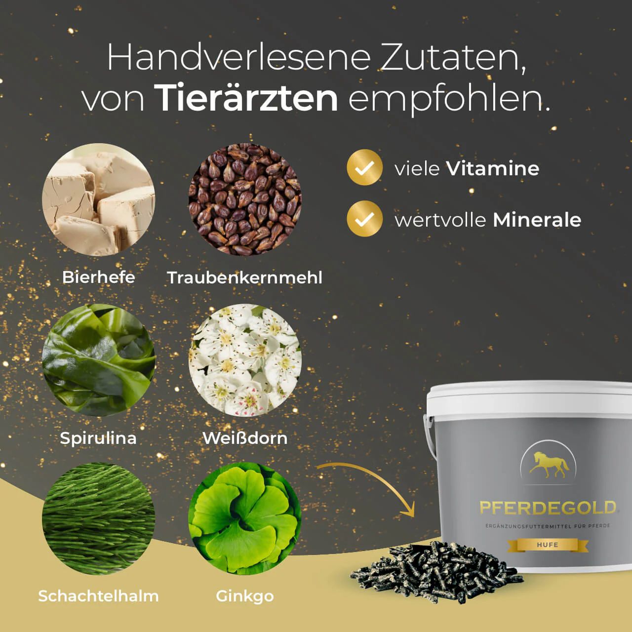 Zutaten für Pferdegold Hufe: Bierhefe, Traubenkernmehl, Spirulina, Weißdorn, Schachtelhalm, Ginkgo.