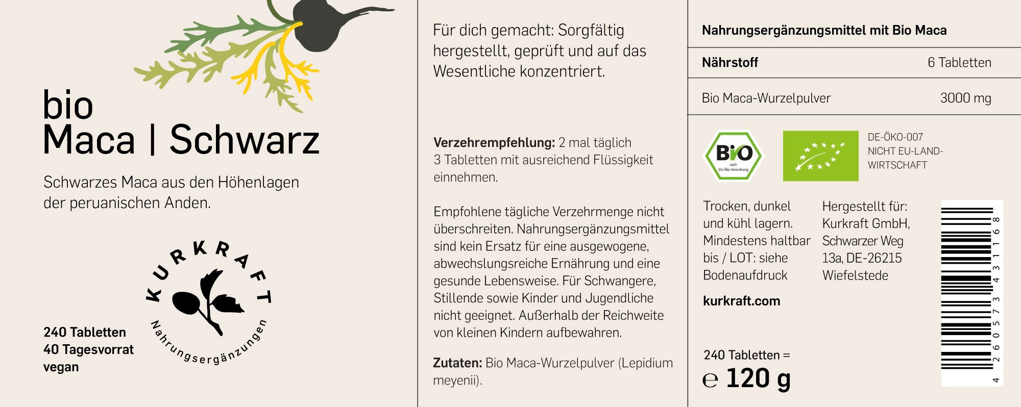 Etikett einer Flasche Bio Maca Schwarz. Text: 240 Tabletten, 40 Tagesvorrat, vegan. Zutaten: Bio Maca-Wurzelpulver. Logo Kurkraft. Zertifizierung: Bio-Siegel.
