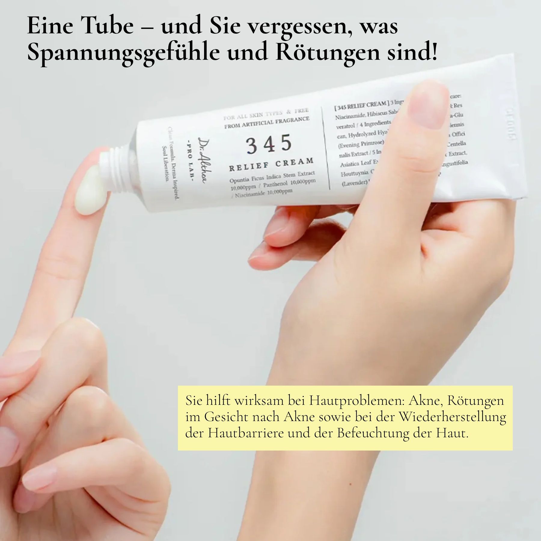 Hand drückt Creme aus Tube. Text: Hilft bei Hautproblemen wie Akne, Rötungen. Dr. Althea 345 Relief Cream.