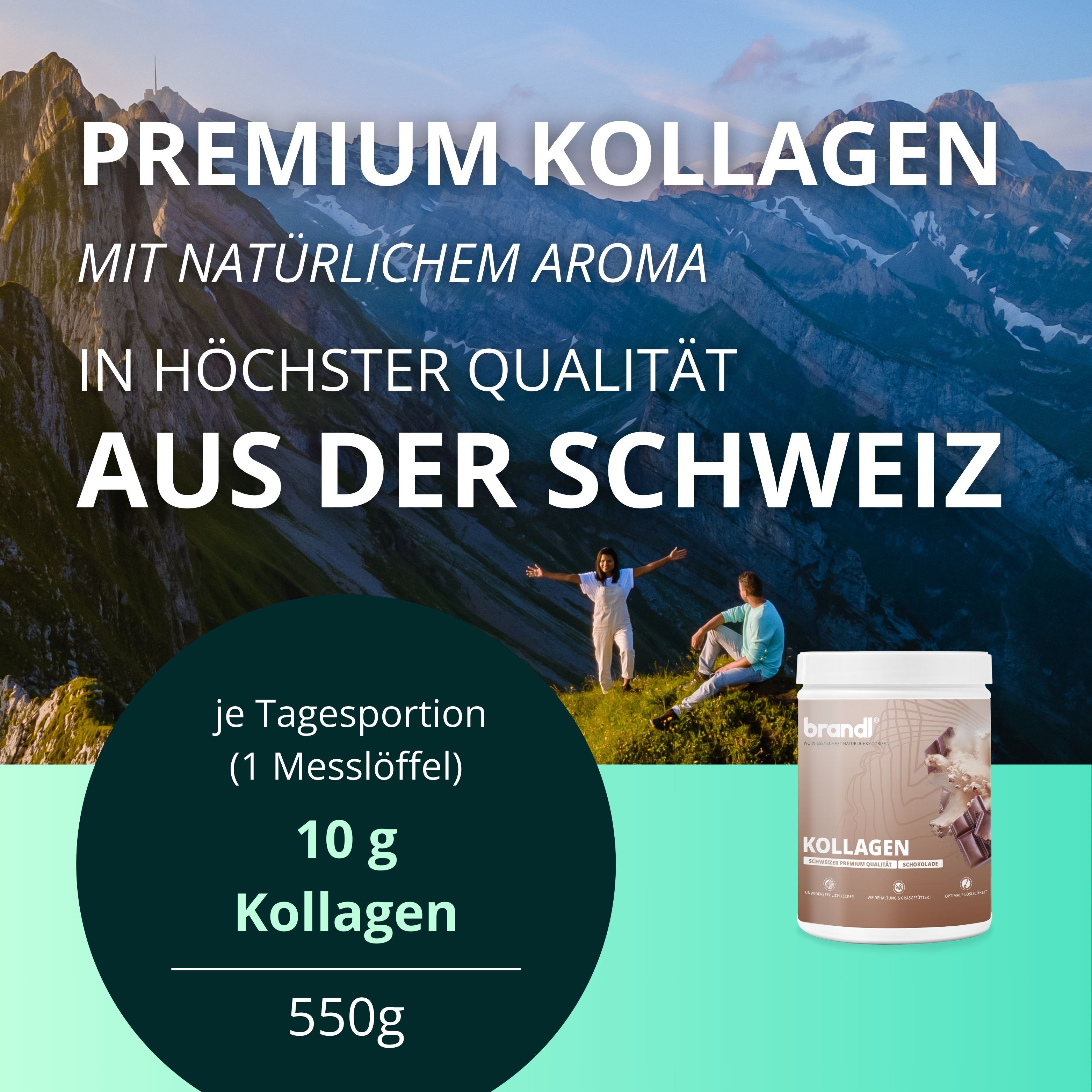Produktglas mit Text vor Bergpanorama. Text: Premium Kollagen, aus der Schweiz. 10g Kollagen, 550g. Zwei Personen auf Bergspitze.