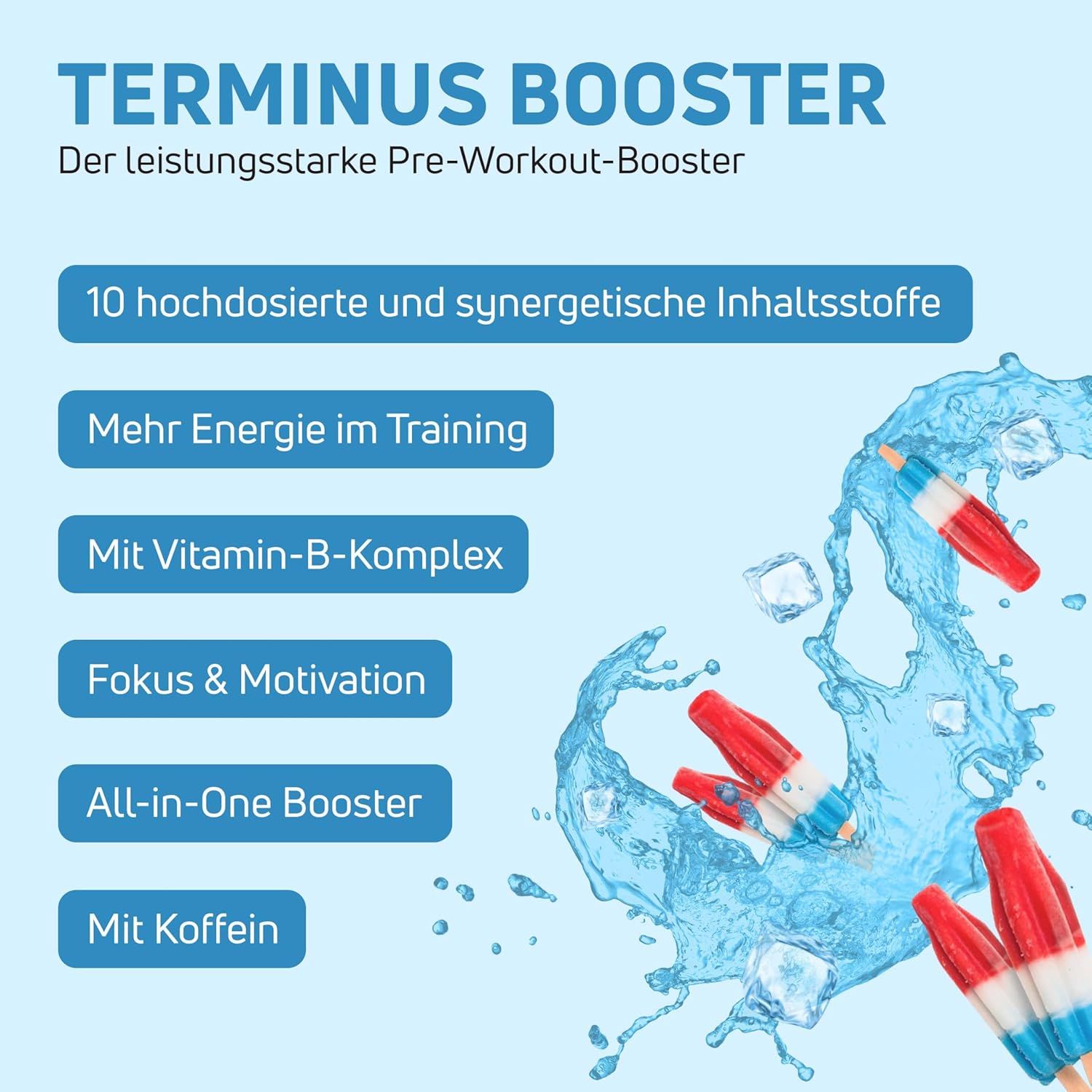 Blauer Hintergrund mit Text: Terminus Booster. Eis am Stiel und Eiswürfel. Text: Mehr Energie, Vitamin B-Komplex, Fokus & Motivation.