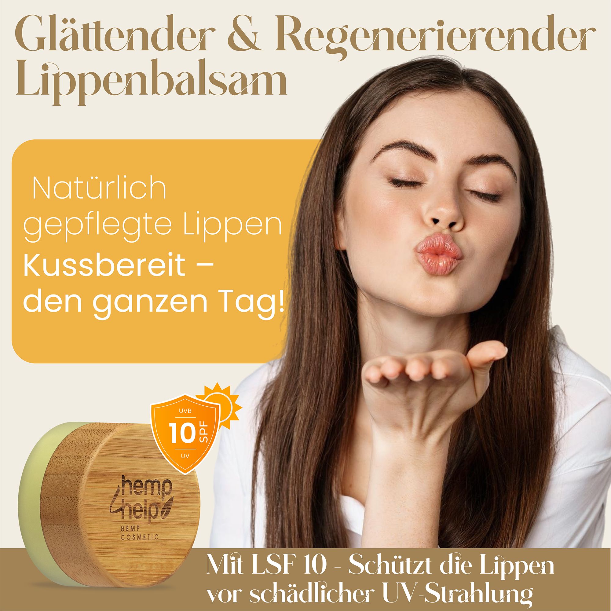 Frau bläst Kuss. Lippenbalsam-Tiegel mit Holzdeckel. Text: Mit LSF 10, schützt vor UV-Strahlung. Glättender Lippenbalsam.