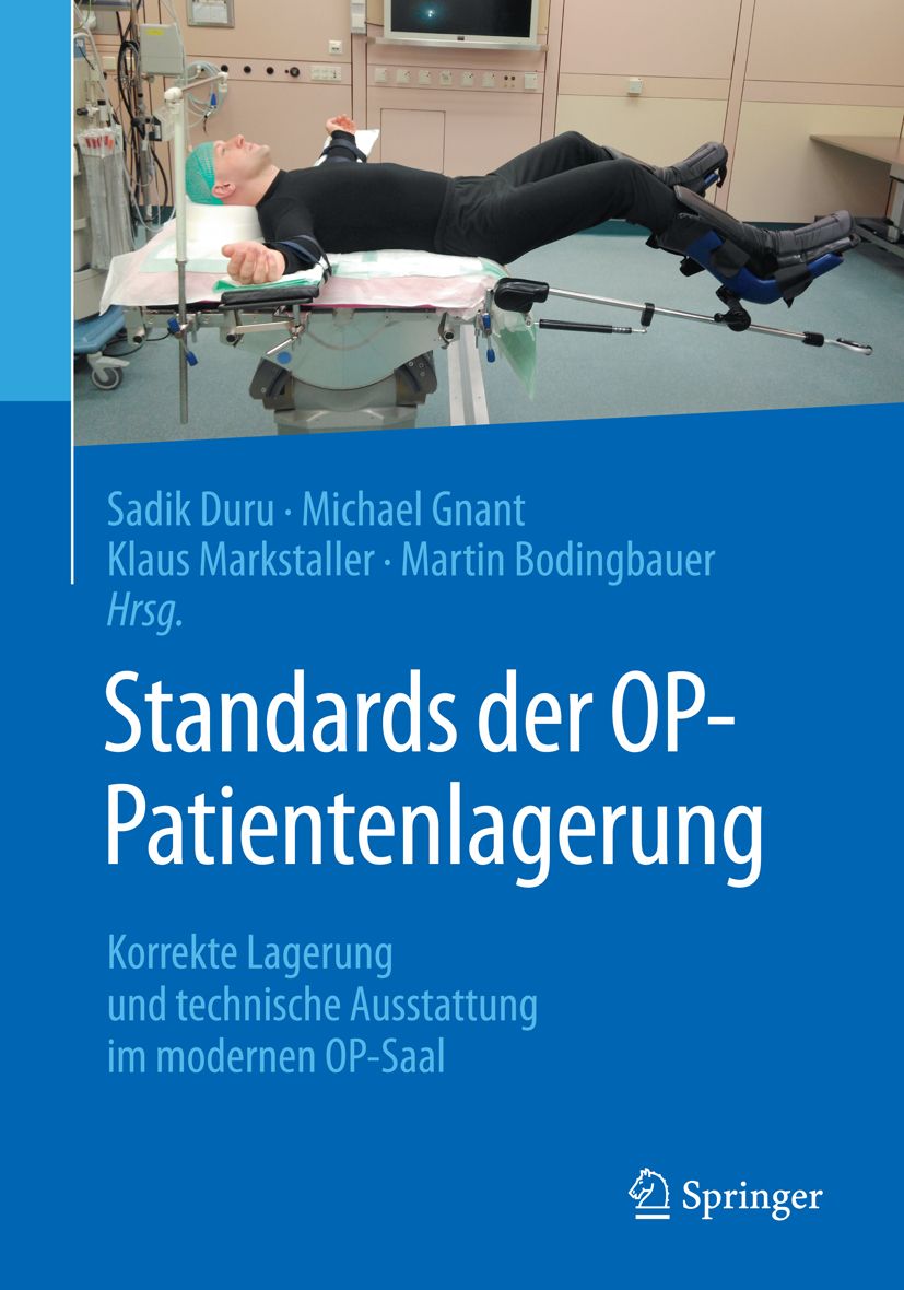 Buchcover: Standards der OP-Patientenlagerung. Titel, Autoren, Springer-Logo. Patient auf OP-Tisch, Beine in Halterung.
