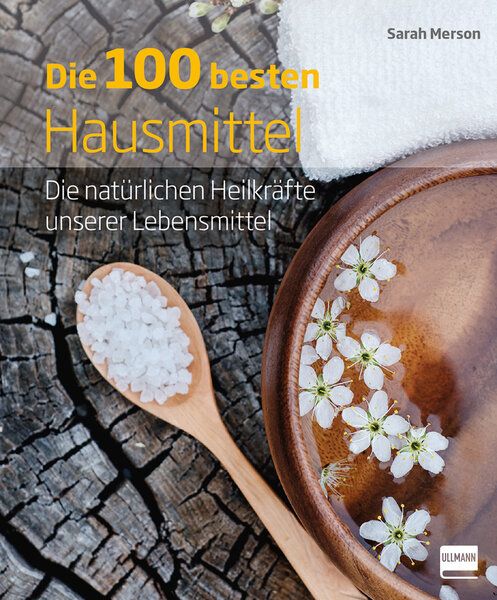 Die 100 besten Hausmittel