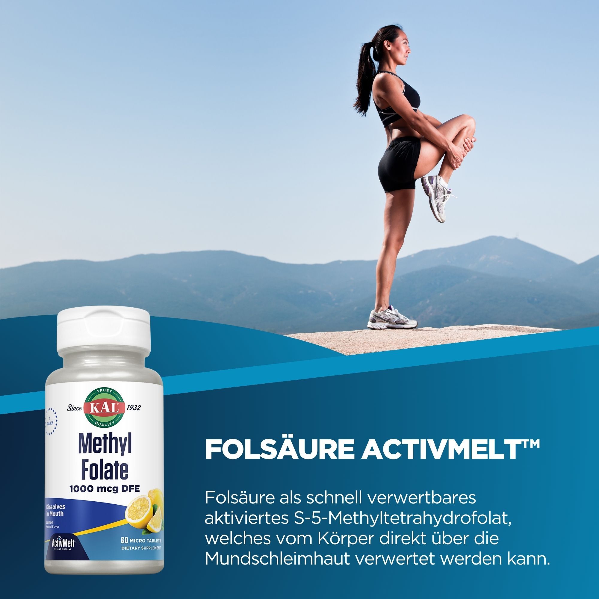 Flasche KAL Methyl Folat 1000 mcg DFE. Frau beim Dehnen. Text: Folsäure ActivMelt.