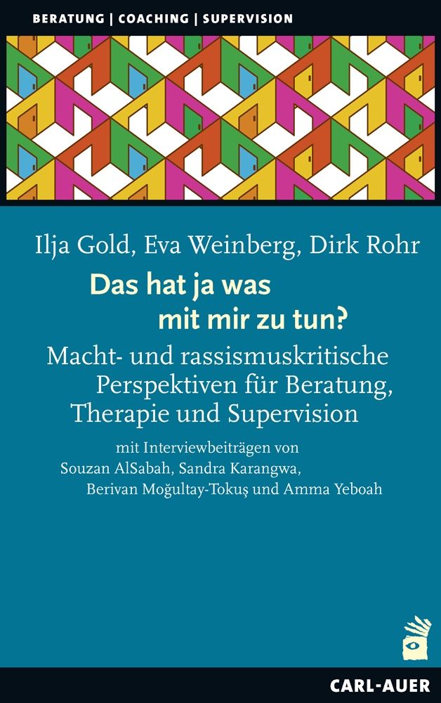 Buchcover mit Titel: Das hat ja was mit mir zu tun? Autoren: Ilja Gold, Eva Weinberg, Dirk Rohr. Verlag: Carl-Auer.