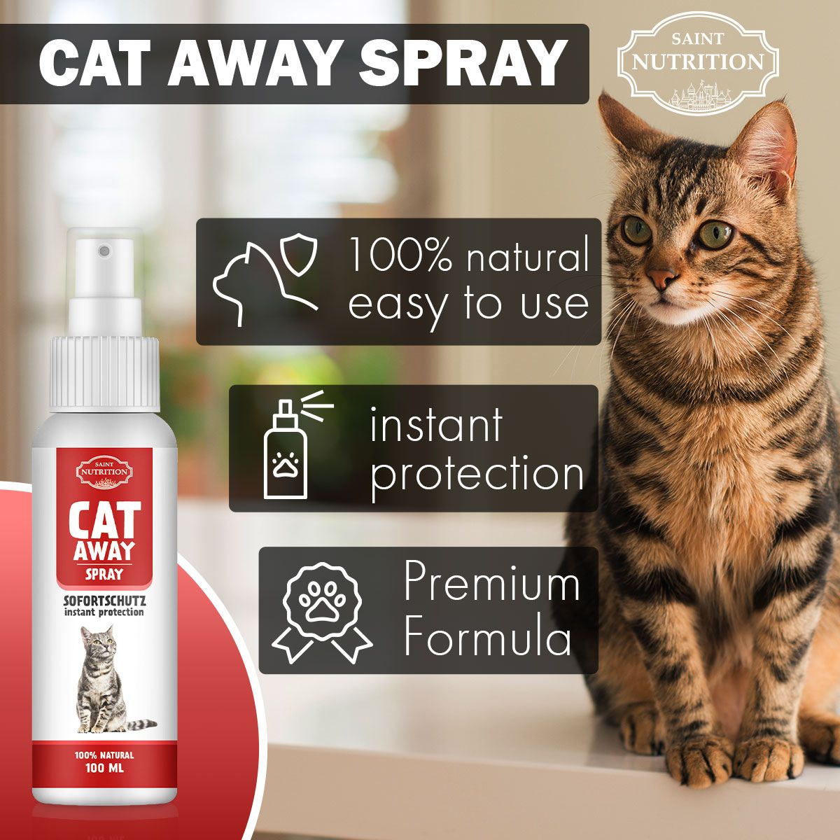 Produkt mit Katze und Text: CAT AWAY SPRAY, 100% natural, easy to use, instant protection, premium formula. Marke Saint Nutrition.
